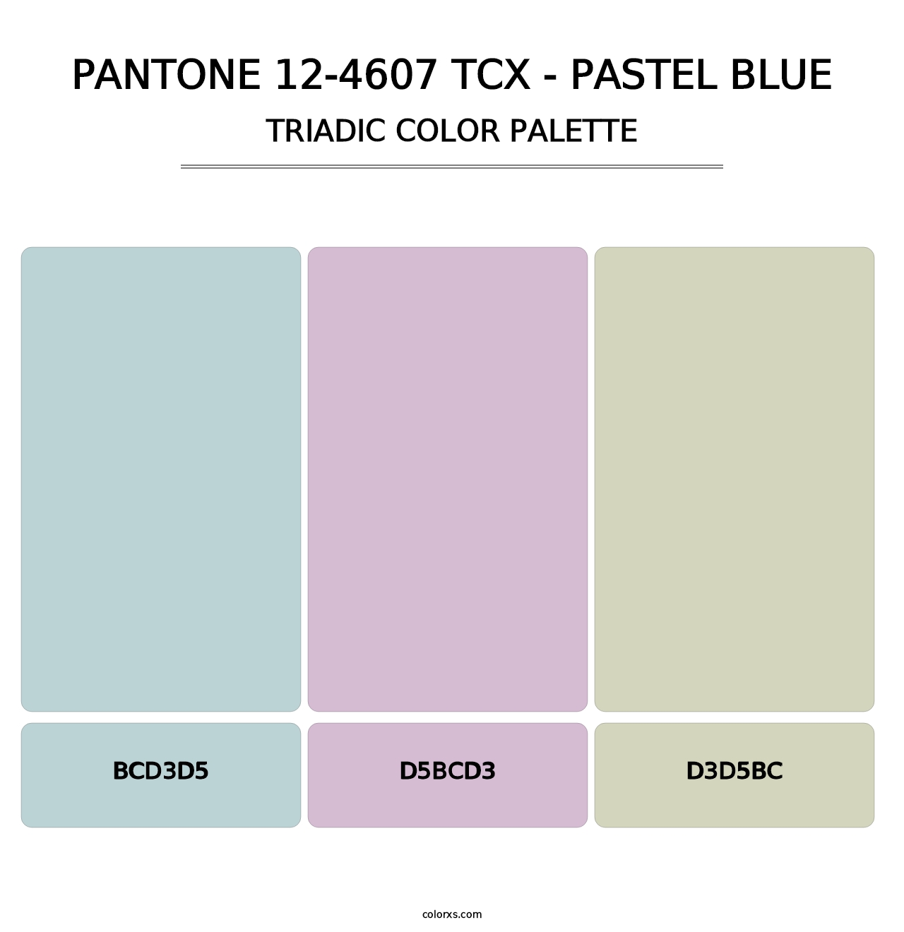 PANTONE 12-4607 TCX - Pastel Blue - Triadic Color Palette