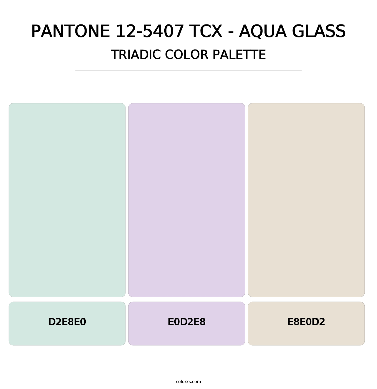 PANTONE 12-5407 TCX - Aqua Glass - Triadic Color Palette