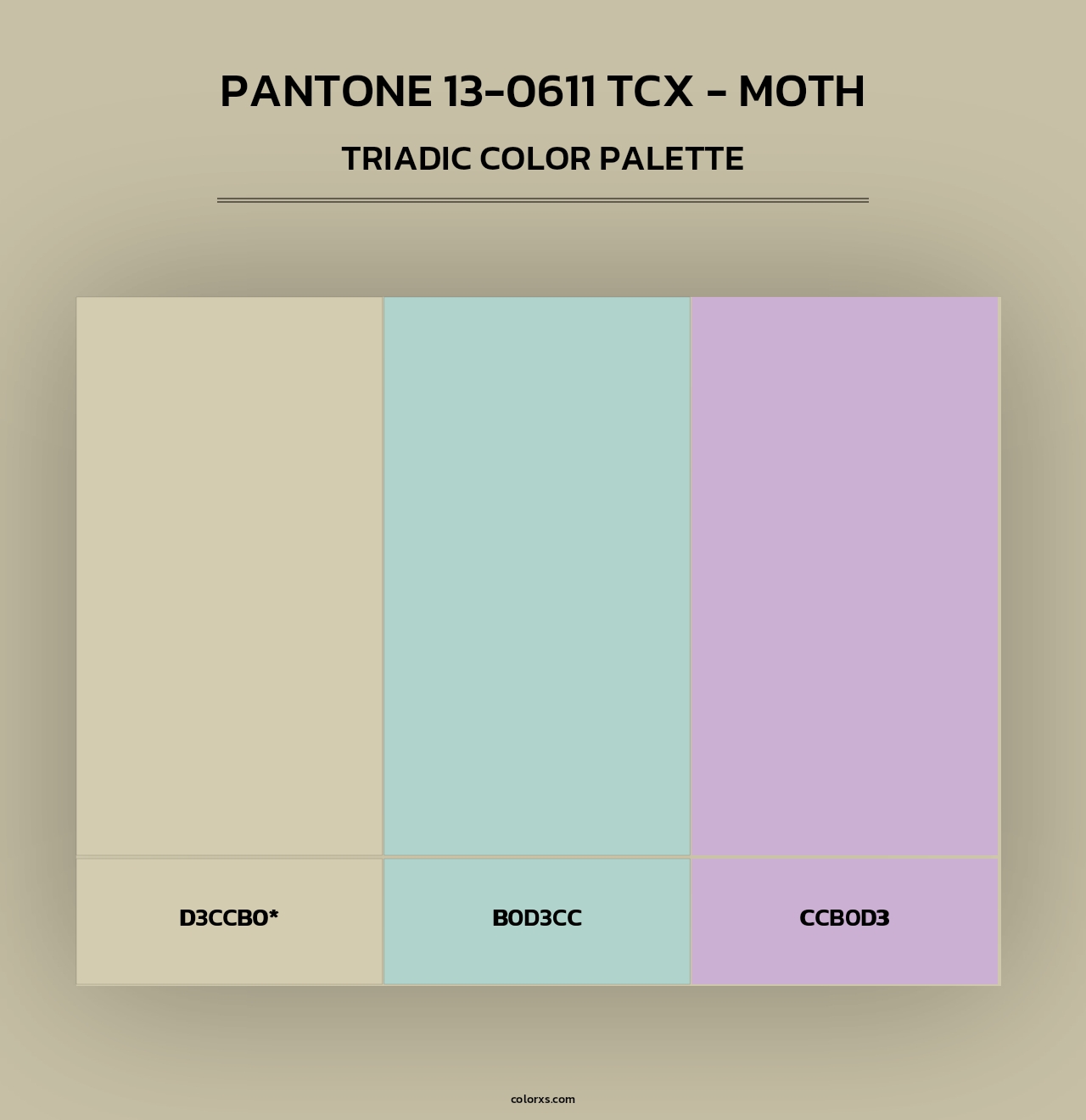PANTONE 13-0611 TCX - Moth - Triadic Color Palette