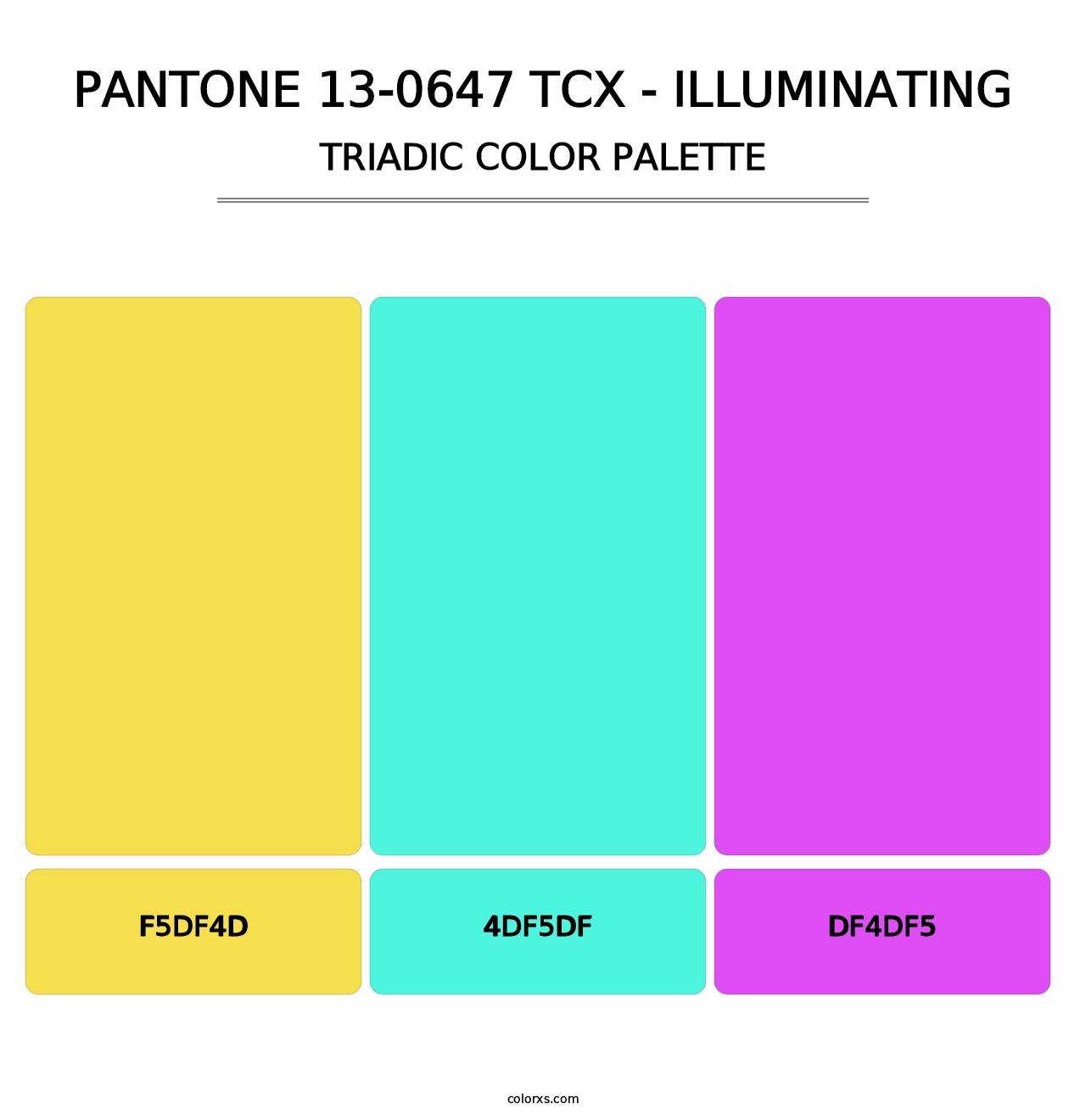PANTONE 13-0647 TCX - Illuminating - Triadic Color Palette