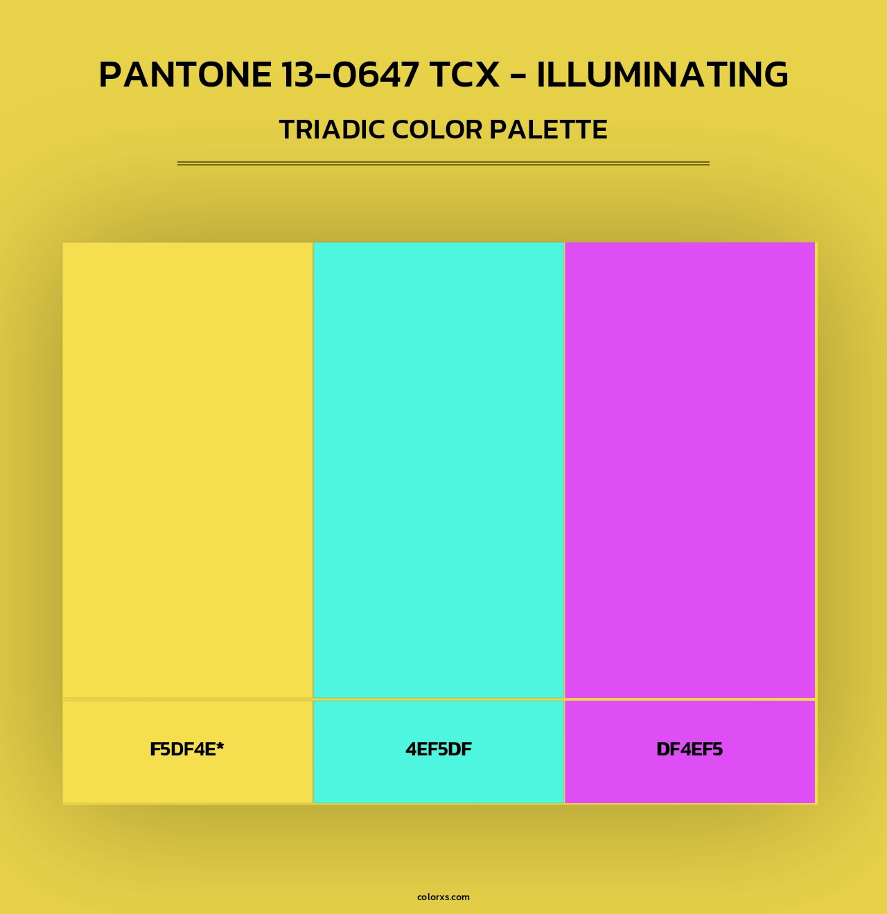 PANTONE 13-0647 TCX - Illuminating - Triadic Color Palette