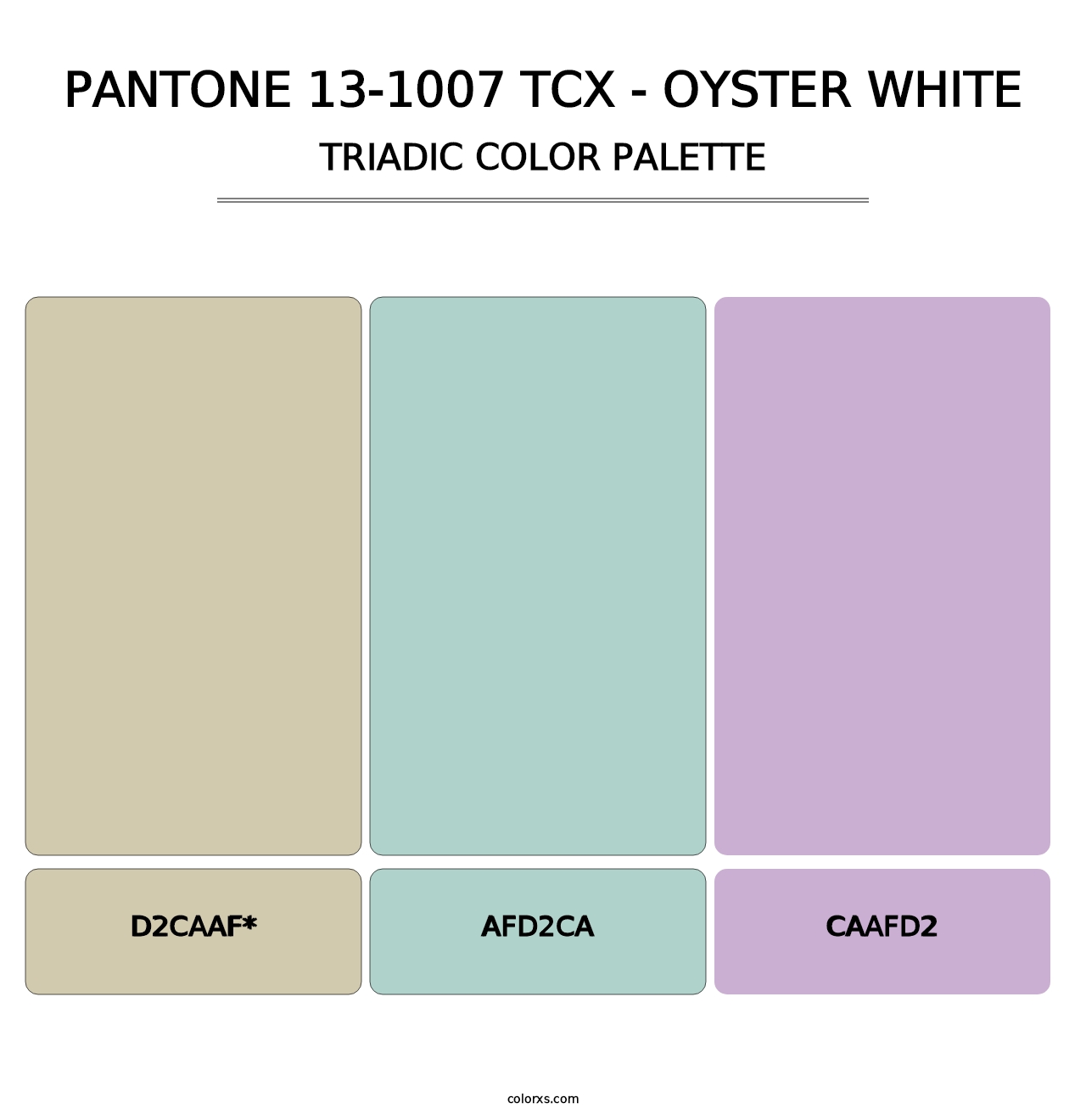 PANTONE 13-1007 TCX - Oyster White - Triadic Color Palette