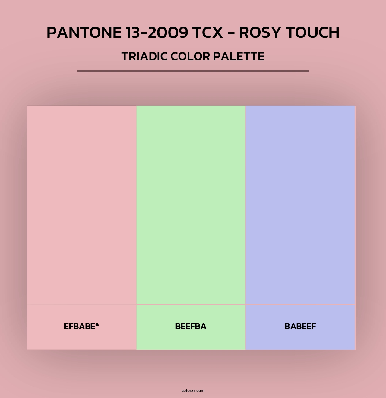 PANTONE 13-2009 TCX - Rosy Touch - Triadic Color Palette