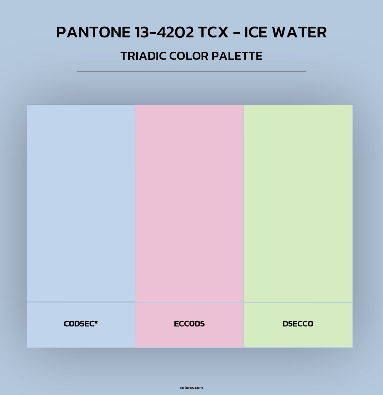 PANTONE 13-4202 TCX - Ice Water - Triadic Color Palette