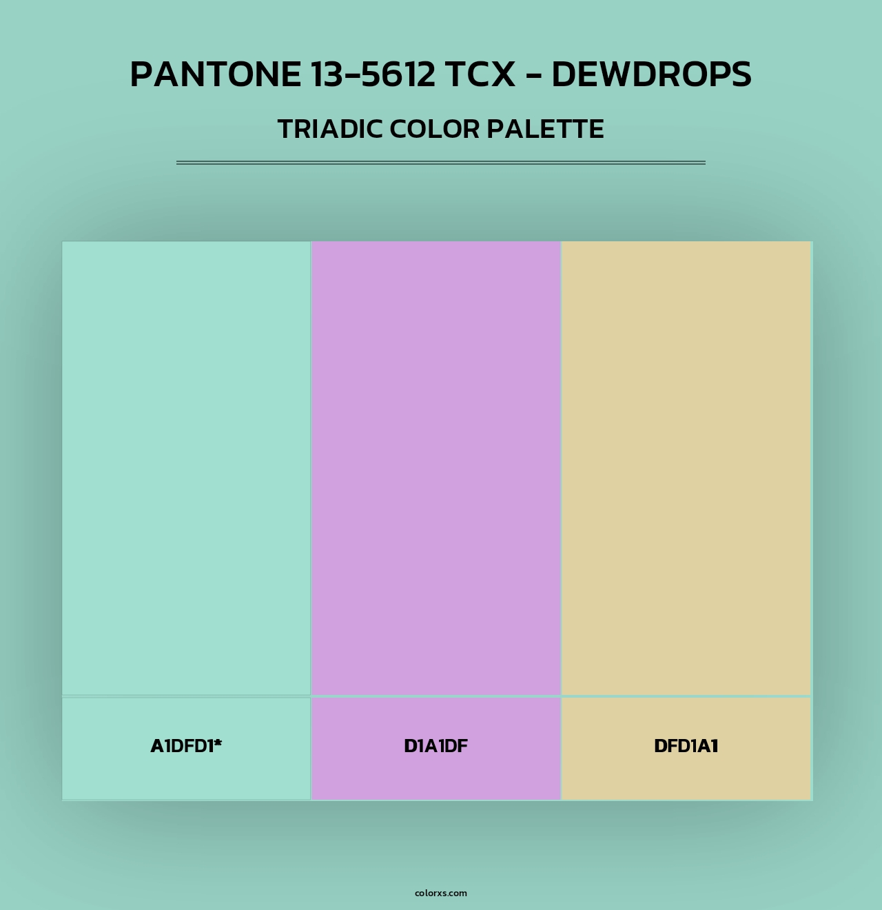 PANTONE 13-5612 TCX - Dewdrops - Triadic Color Palette