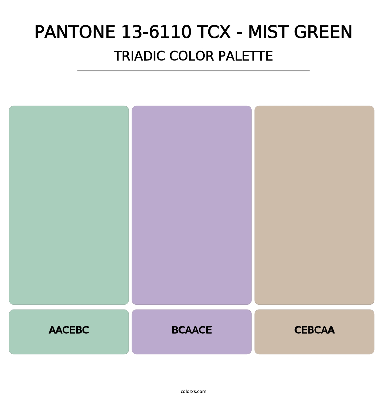 PANTONE 13-6110 TCX - Mist Green - Triadic Color Palette