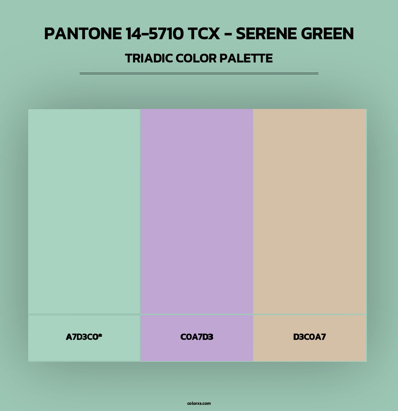 Pantone 14-5710 TCX - Serene Green - Triadic Color Palette