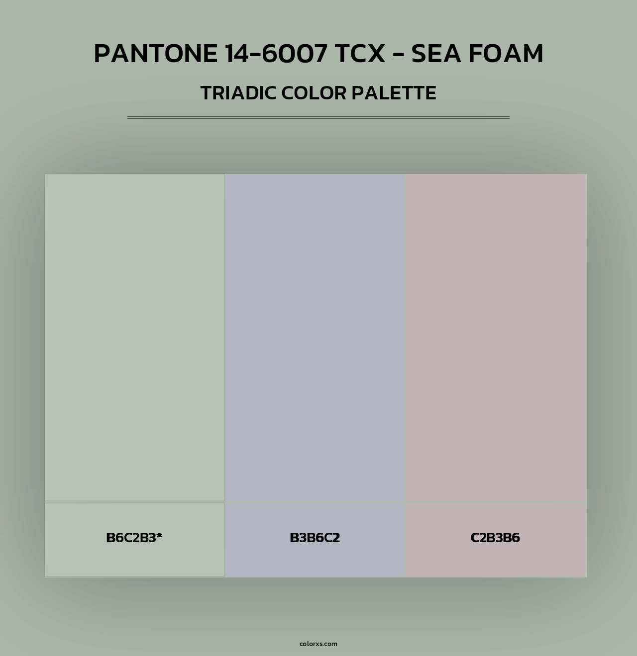 Pantone 14-6007 TCX - Sea Foam - Triadic Color Palette