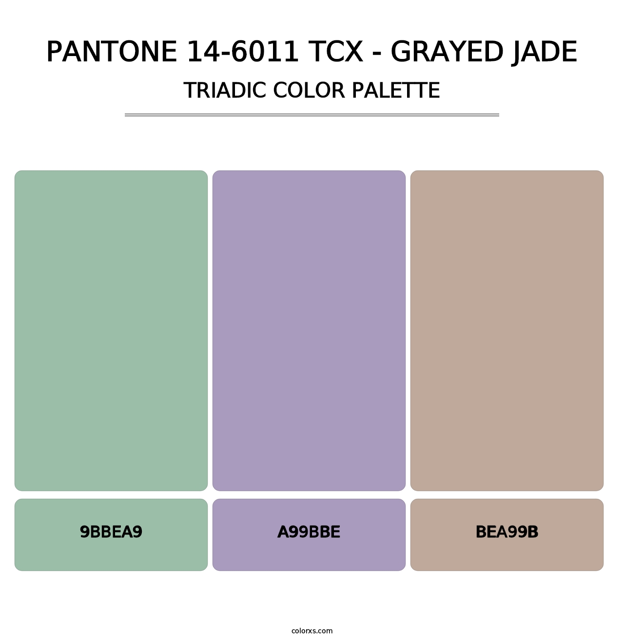 PANTONE 14-6011 TCX - Grayed Jade - Triadic Color Palette