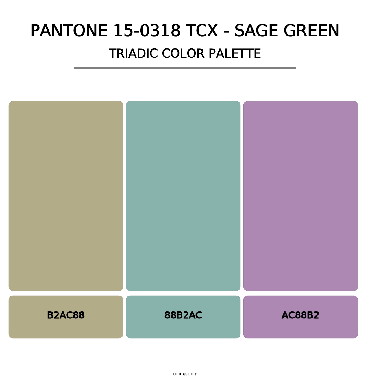 PANTONE 15-0318 TCX - Sage Green - Triadic Color Palette