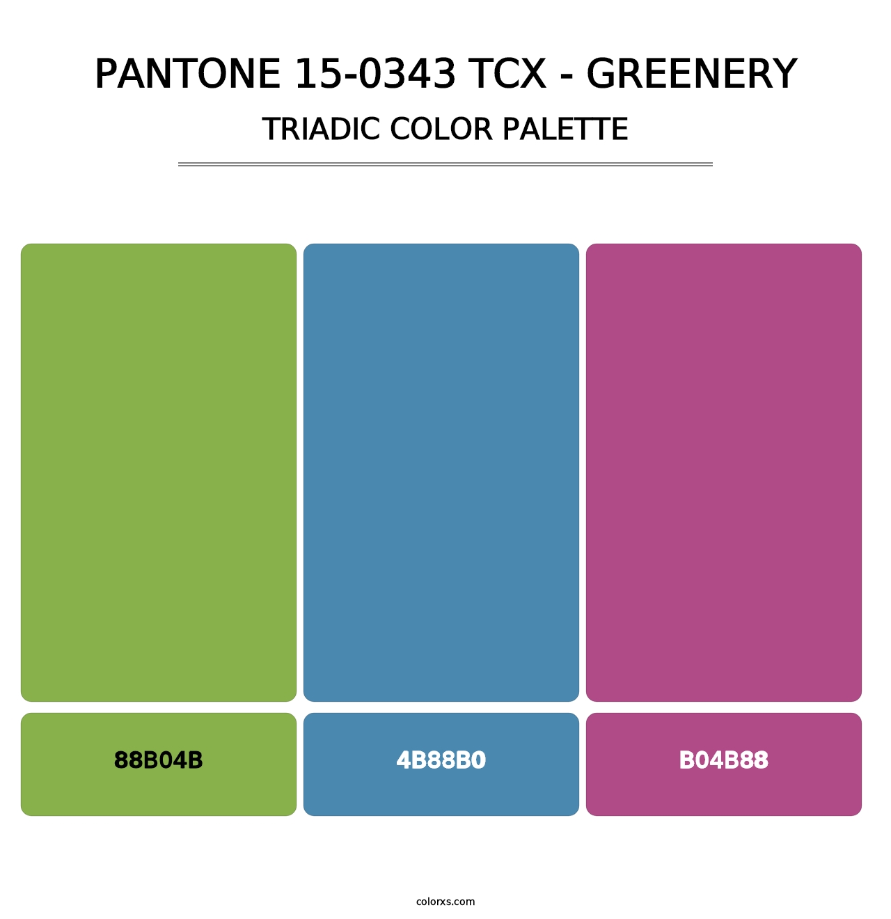 PANTONE 15-0343 TCX - Greenery - Triadic Color Palette