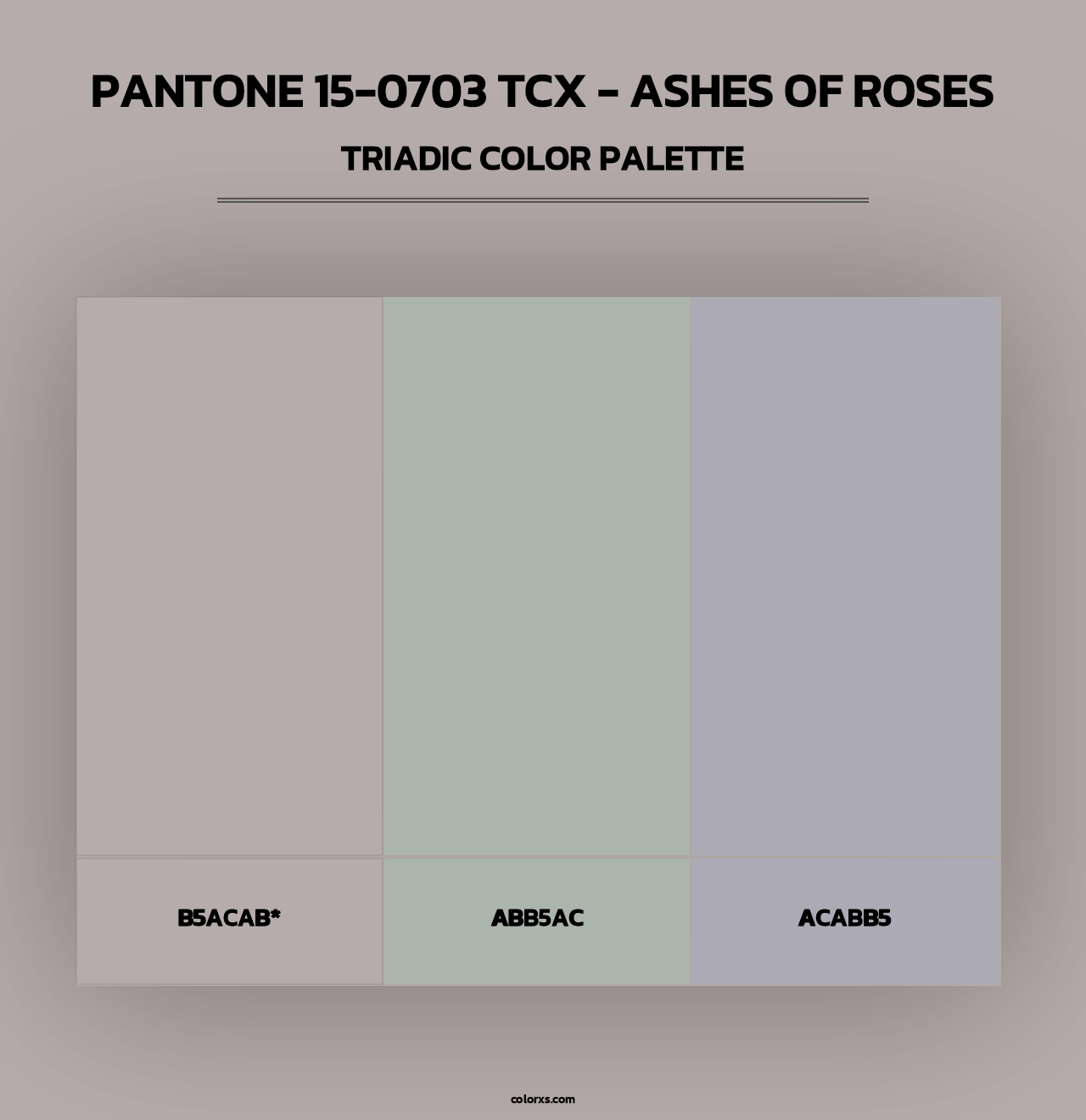 PANTONE 15-0703 TCX - Ashes of Roses - Triadic Color Palette