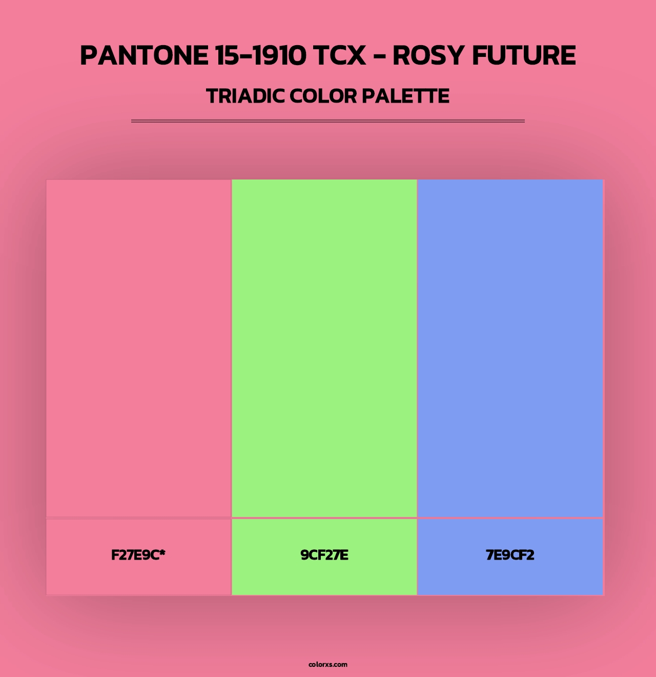 PANTONE 15-1910 TCX - Rosy Future - Triadic Color Palette
