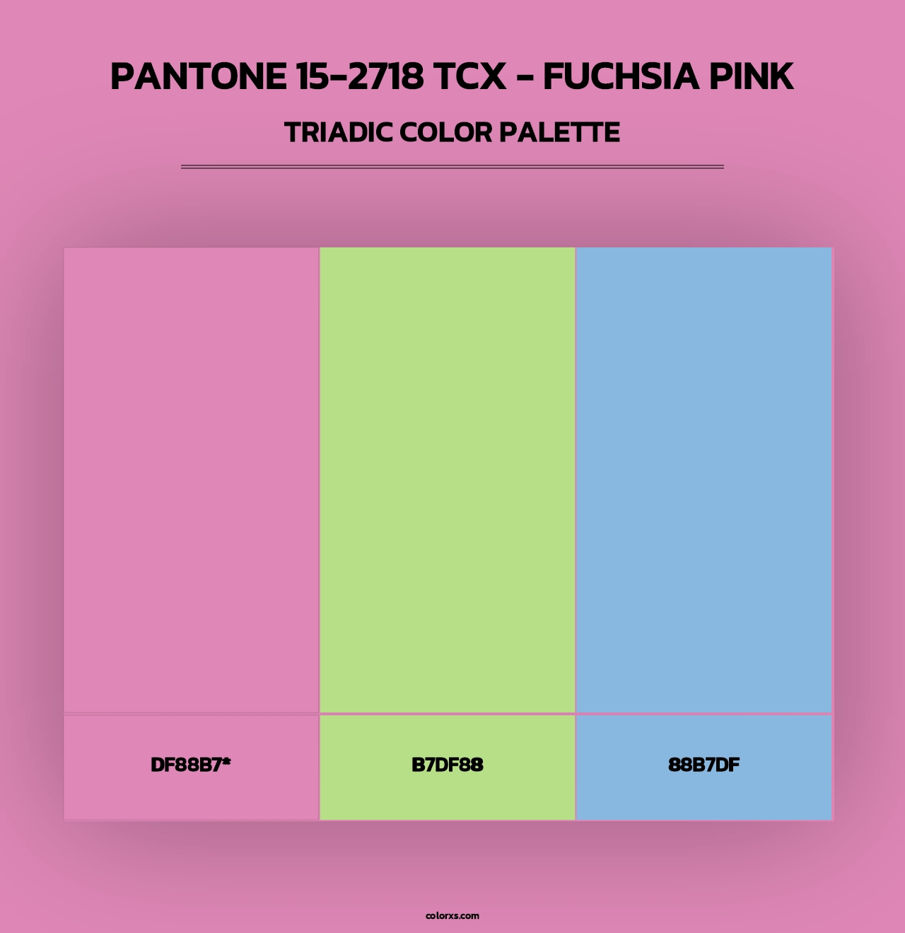 PANTONE 15-2718 TCX - Fuchsia Pink - Triadic Color Palette