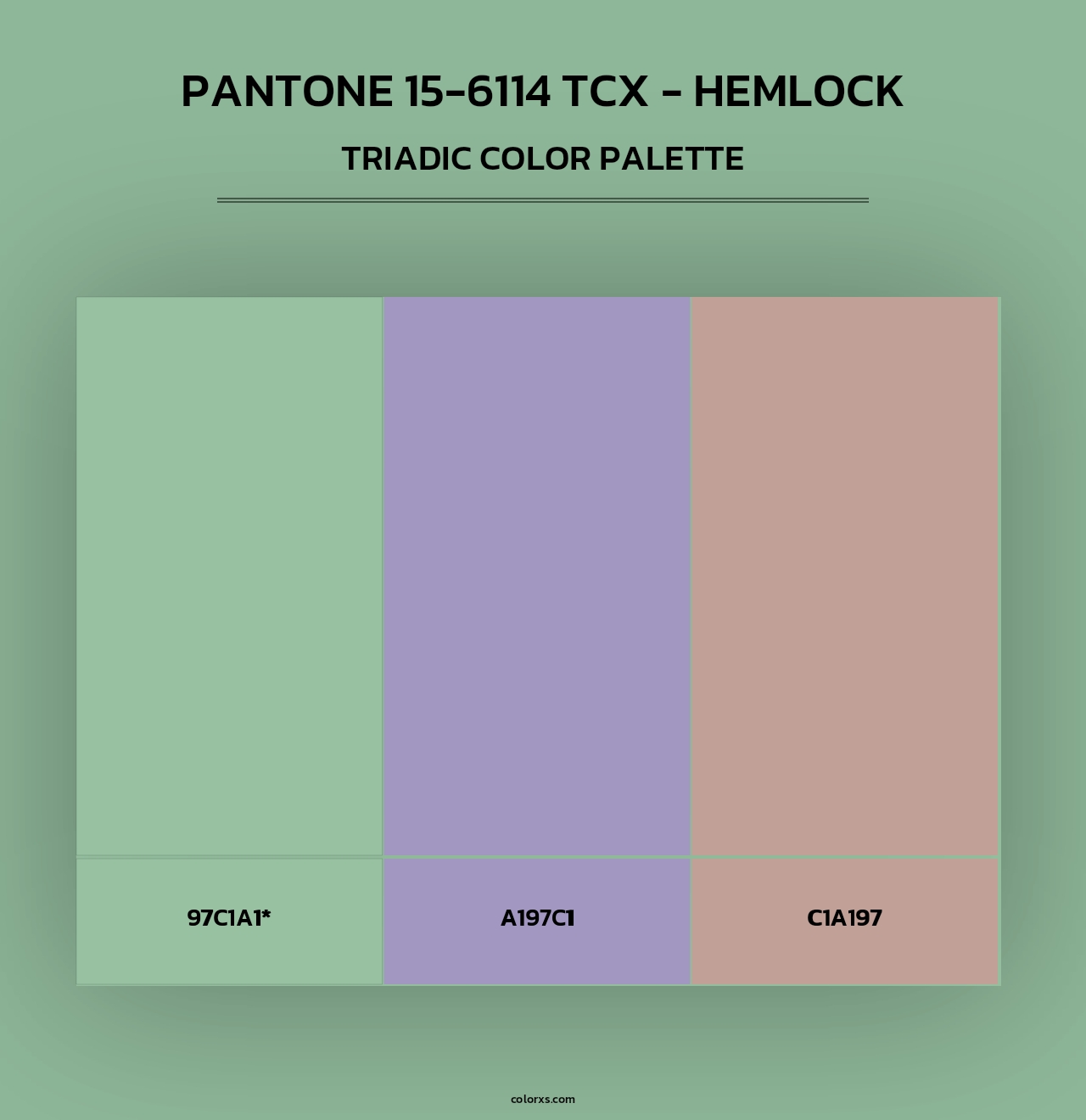 PANTONE 15-6114 TCX - Hemlock - Triadic Color Palette