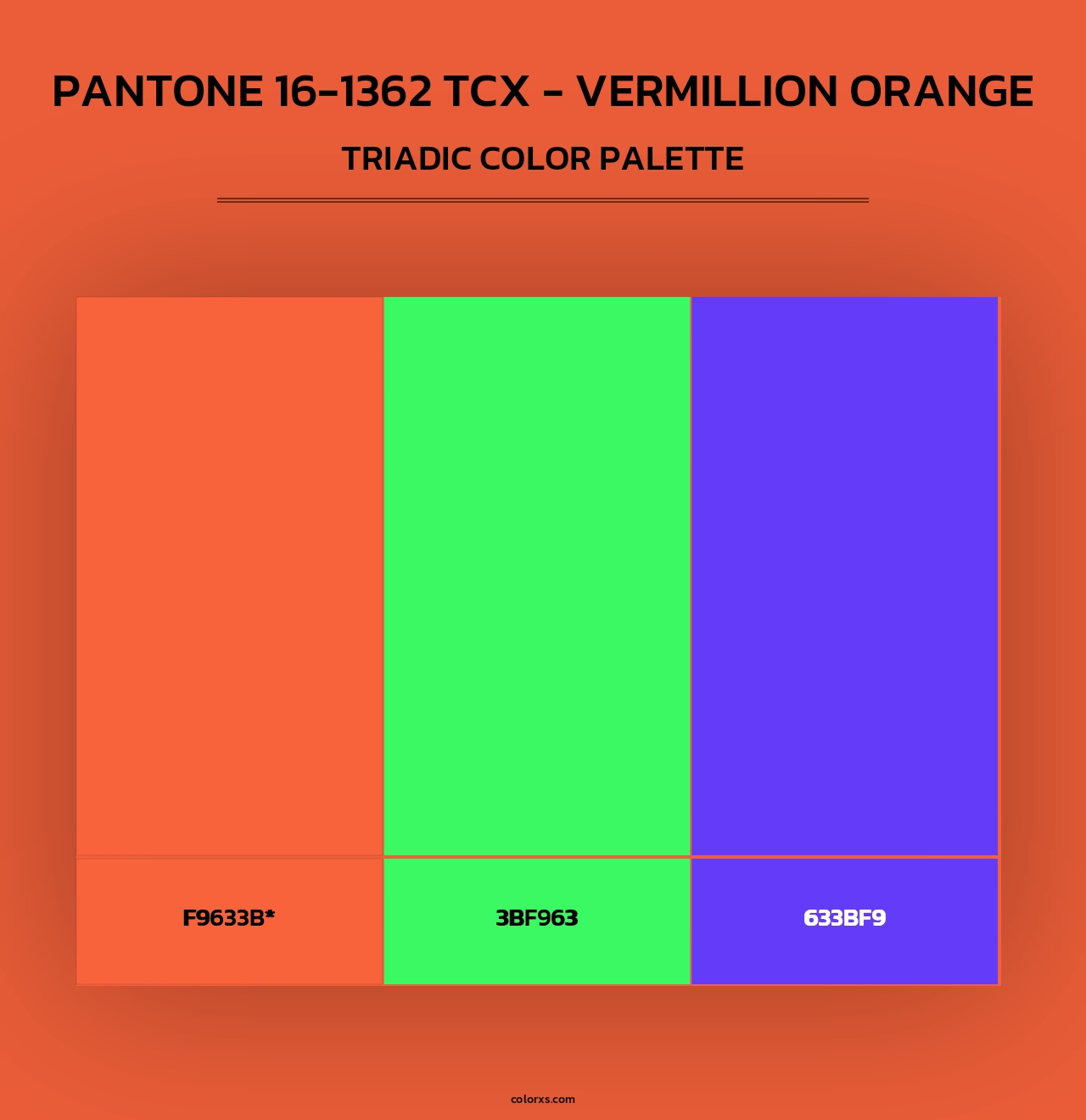 PANTONE 16-1362 TCX - Vermillion Orange - Triadic Color Palette