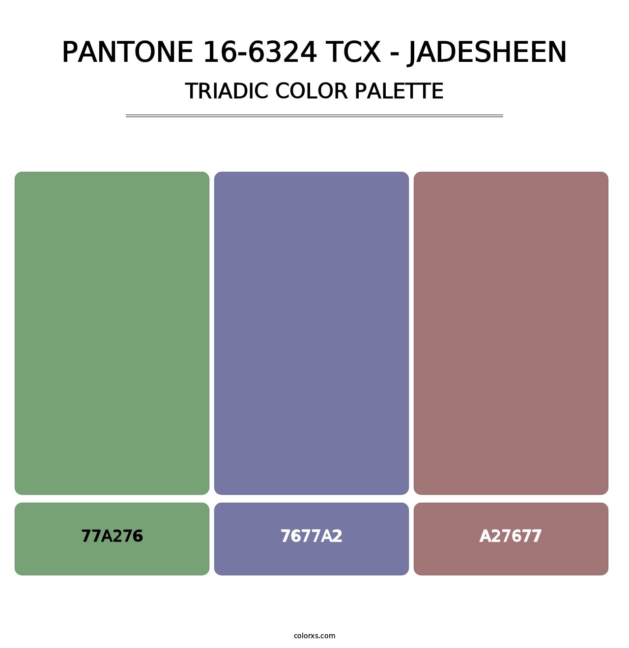 PANTONE 16-6324 TCX - Jadesheen - Triadic Color Palette