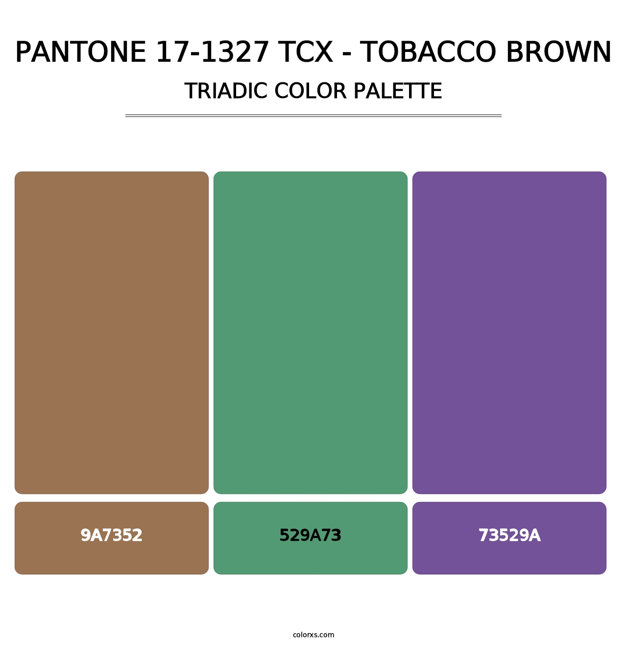 PANTONE 17-1327 TCX - Tobacco Brown - Triadic Color Palette