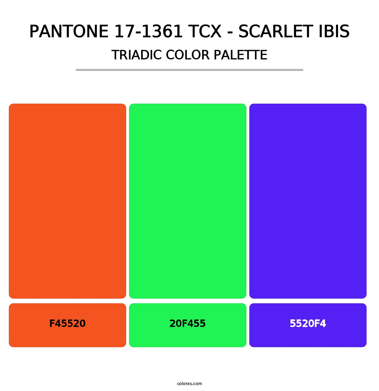 PANTONE 17-1361 TCX - Scarlet Ibis - Triadic Color Palette