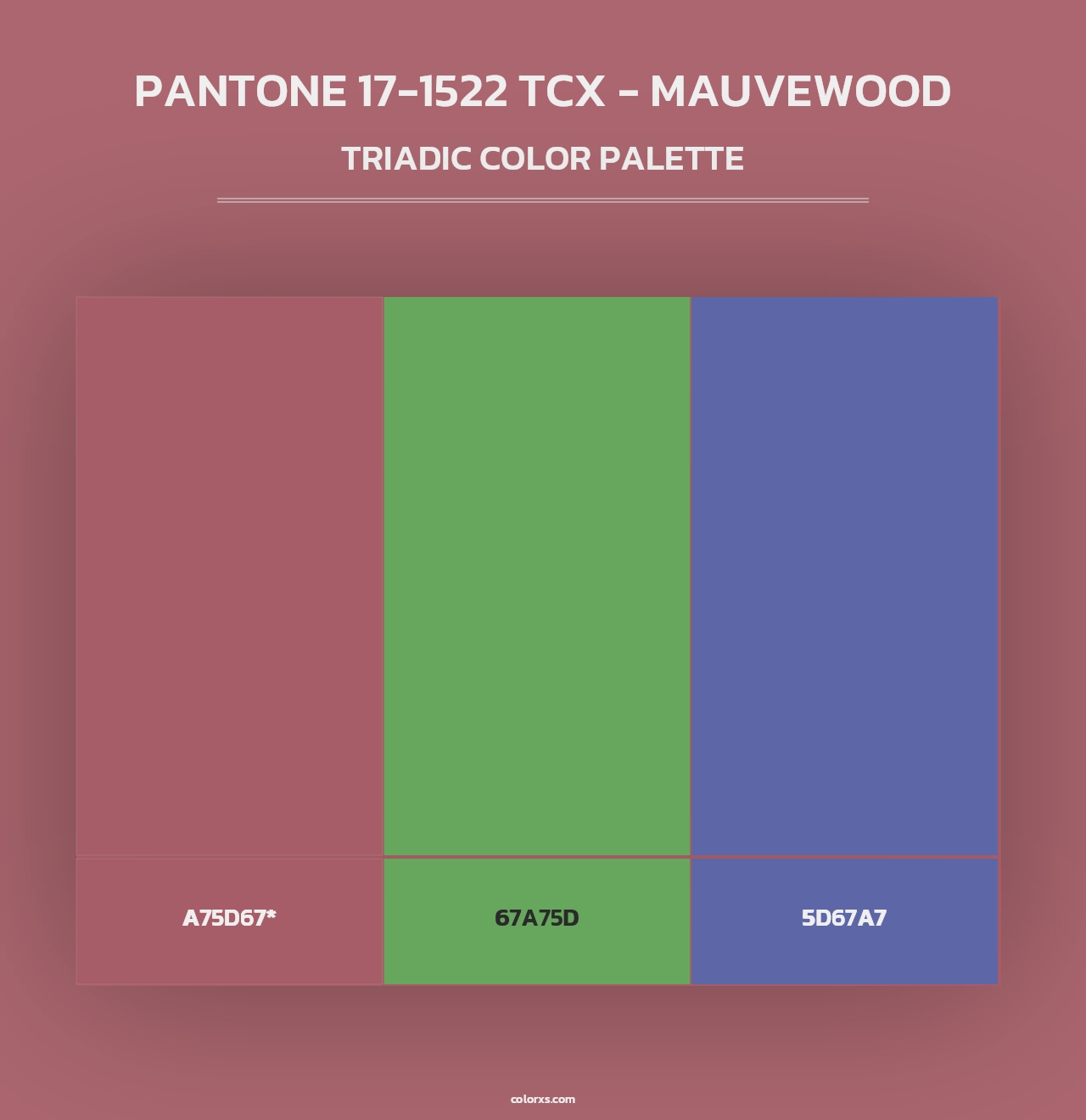 PANTONE 17-1522 TCX - Mauvewood - Triadic Color Palette