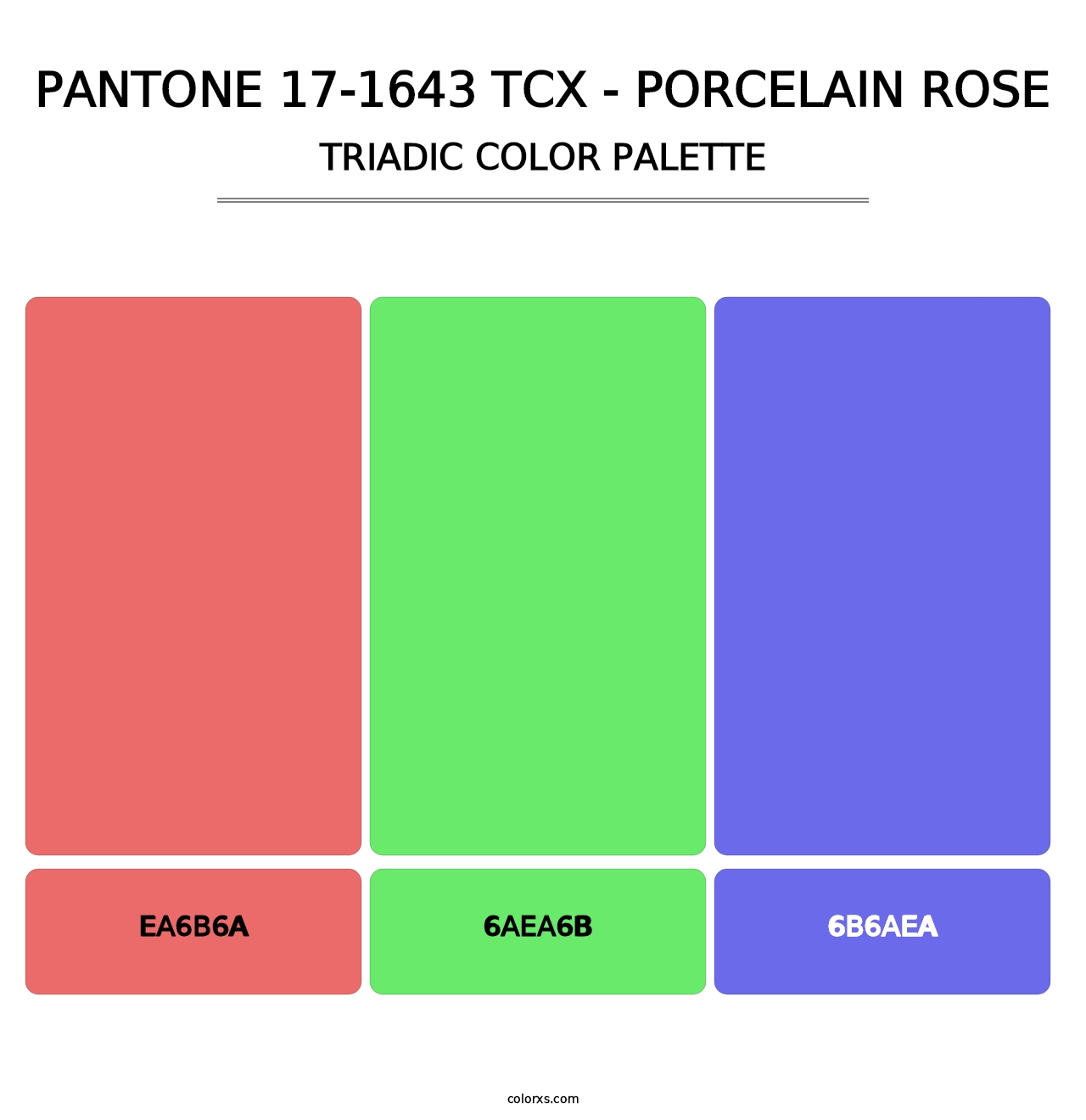 PANTONE 17-1643 TCX - Porcelain Rose - Triadic Color Palette