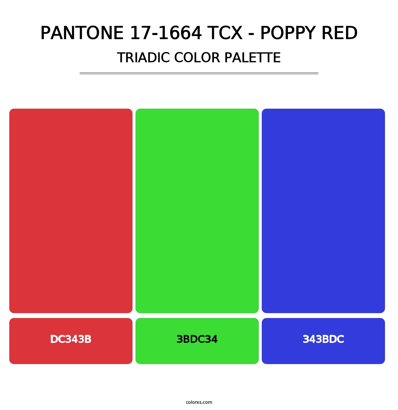 PANTONE 17-1664 TCX - Poppy Red - Triadic Color Palette