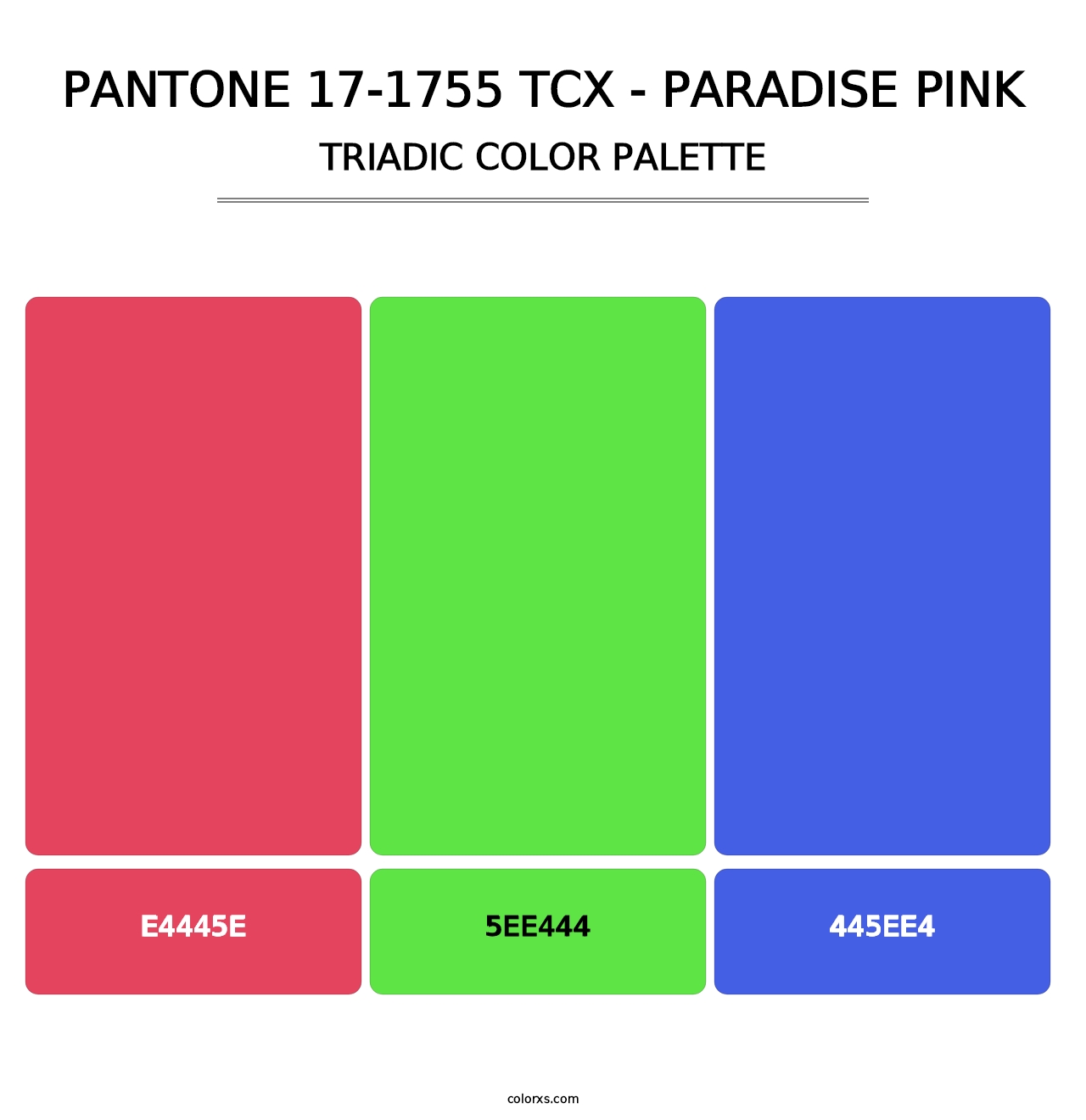 PANTONE 17-1755 TCX - Paradise Pink - Triadic Color Palette