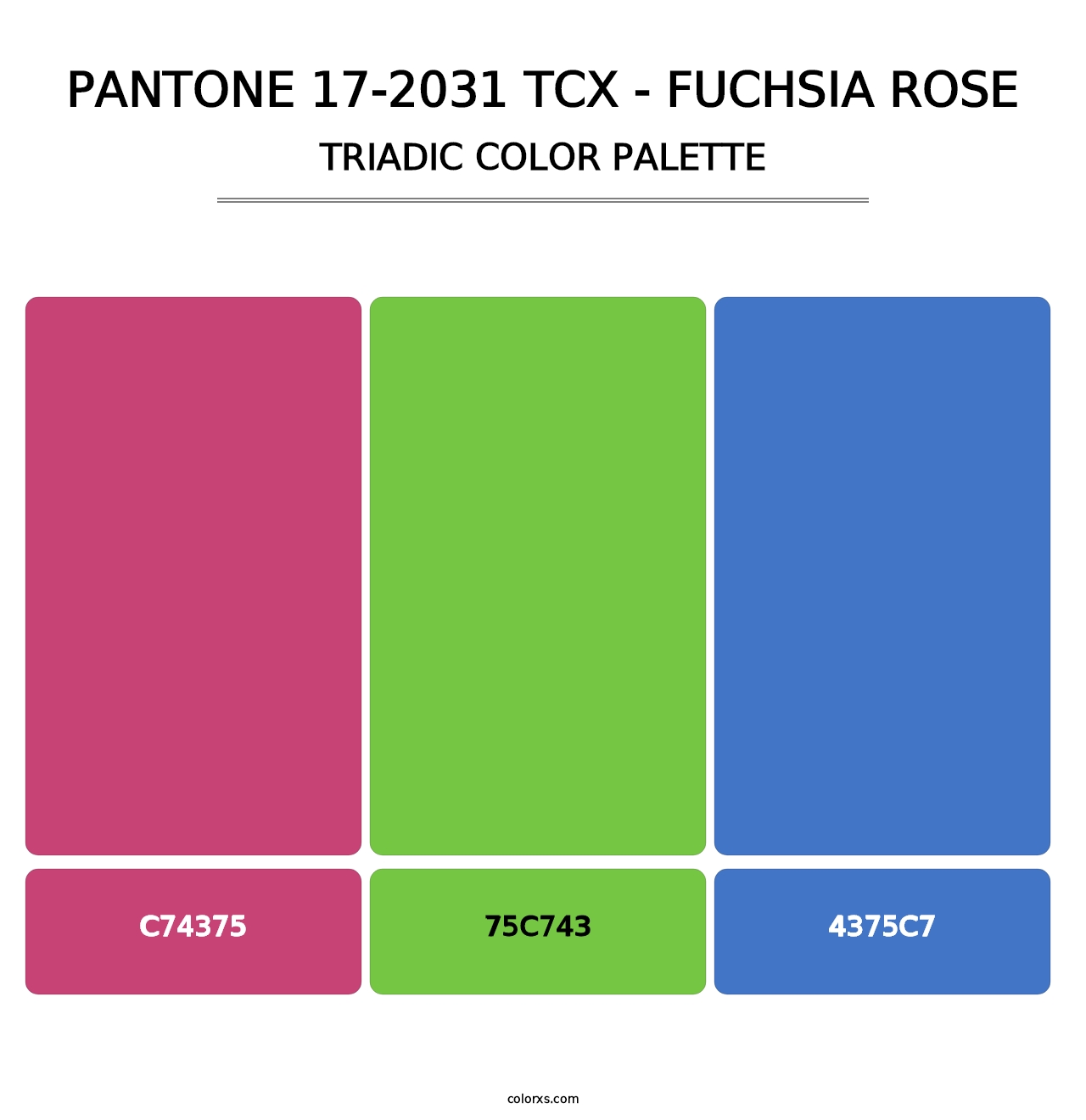 PANTONE 17-2031 TCX - Fuchsia Rose - Triadic Color Palette