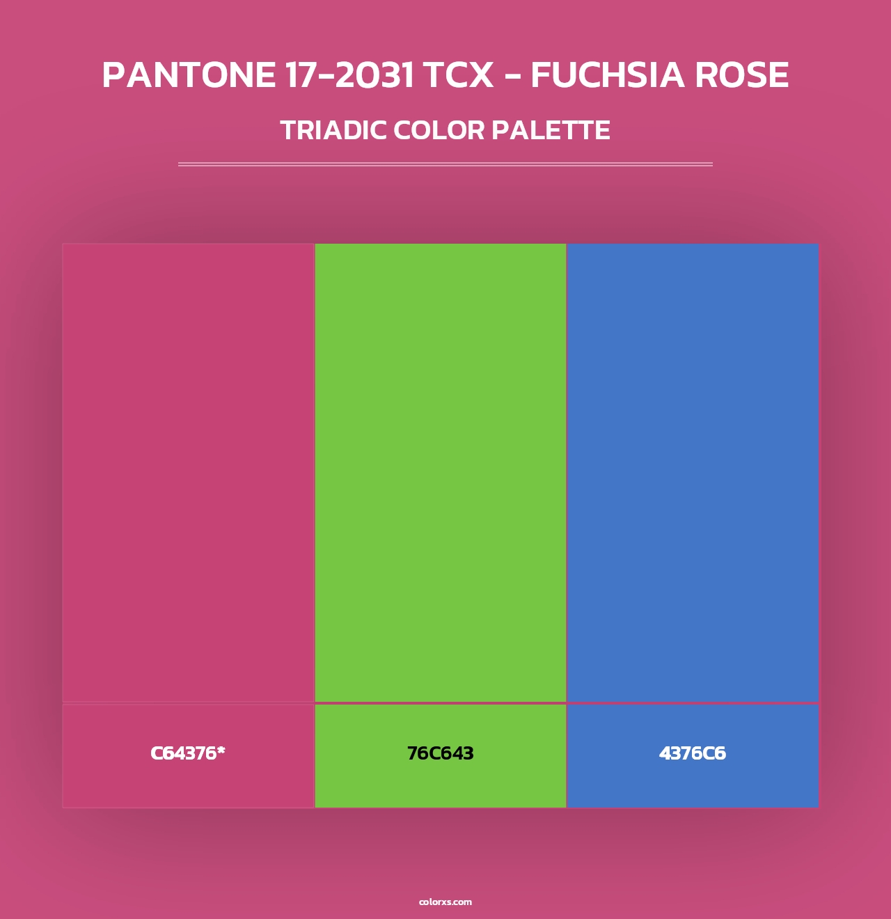PANTONE 17-2031 TCX - Fuchsia Rose - Triadic Color Palette