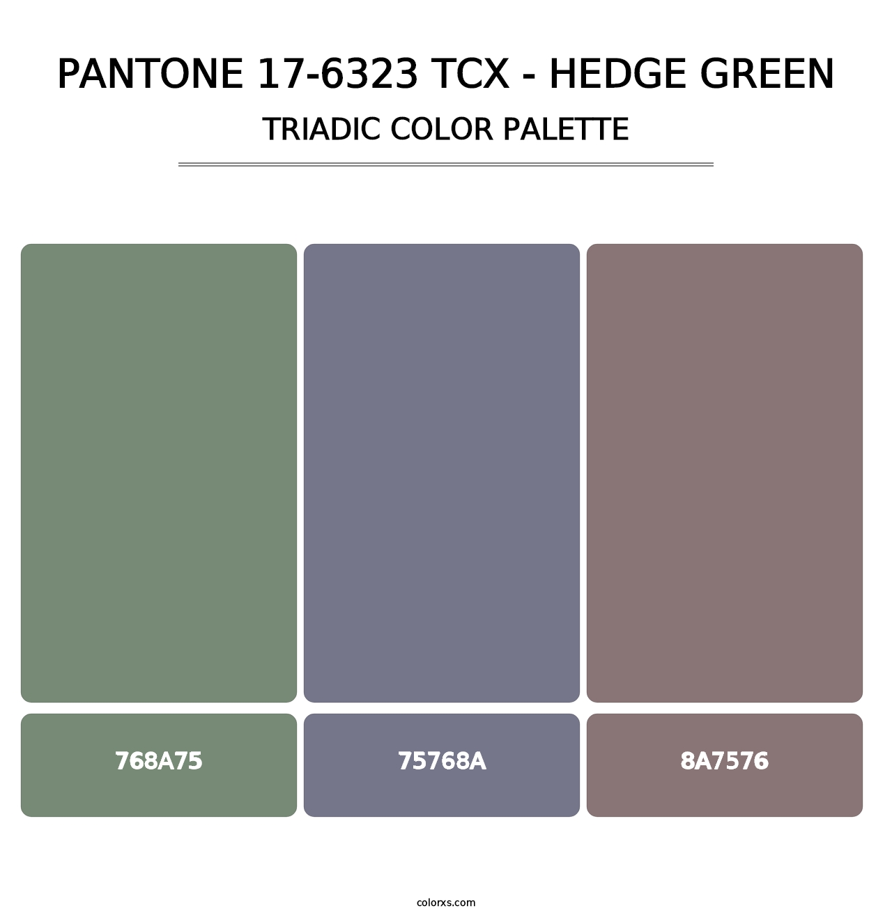 PANTONE 17-6323 TCX - Hedge Green - Triadic Color Palette