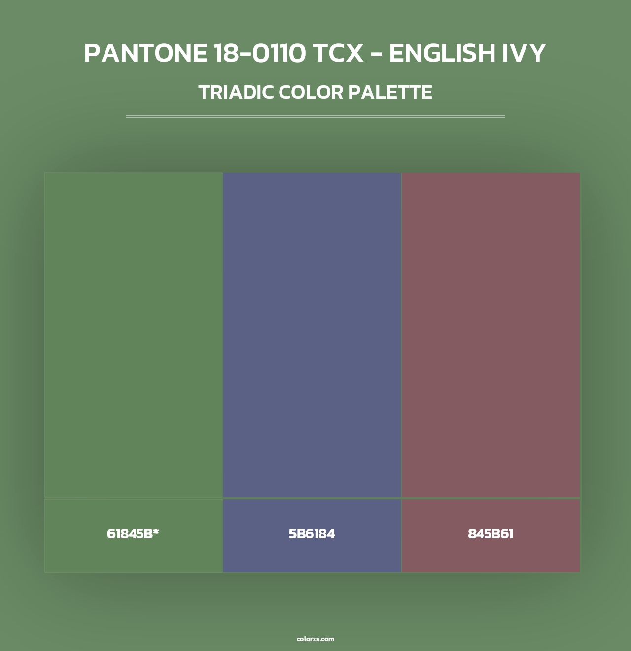 PANTONE 18-0110 TCX - English Ivy - Triadic Color Palette