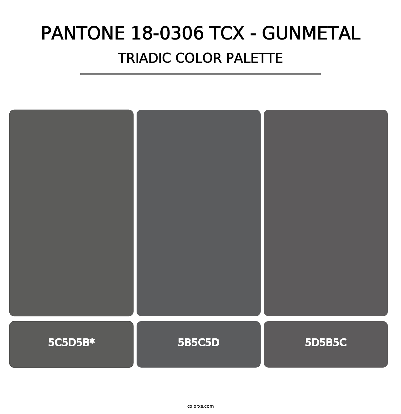 PANTONE 18-0306 TCX - Gunmetal - Triadic Color Palette