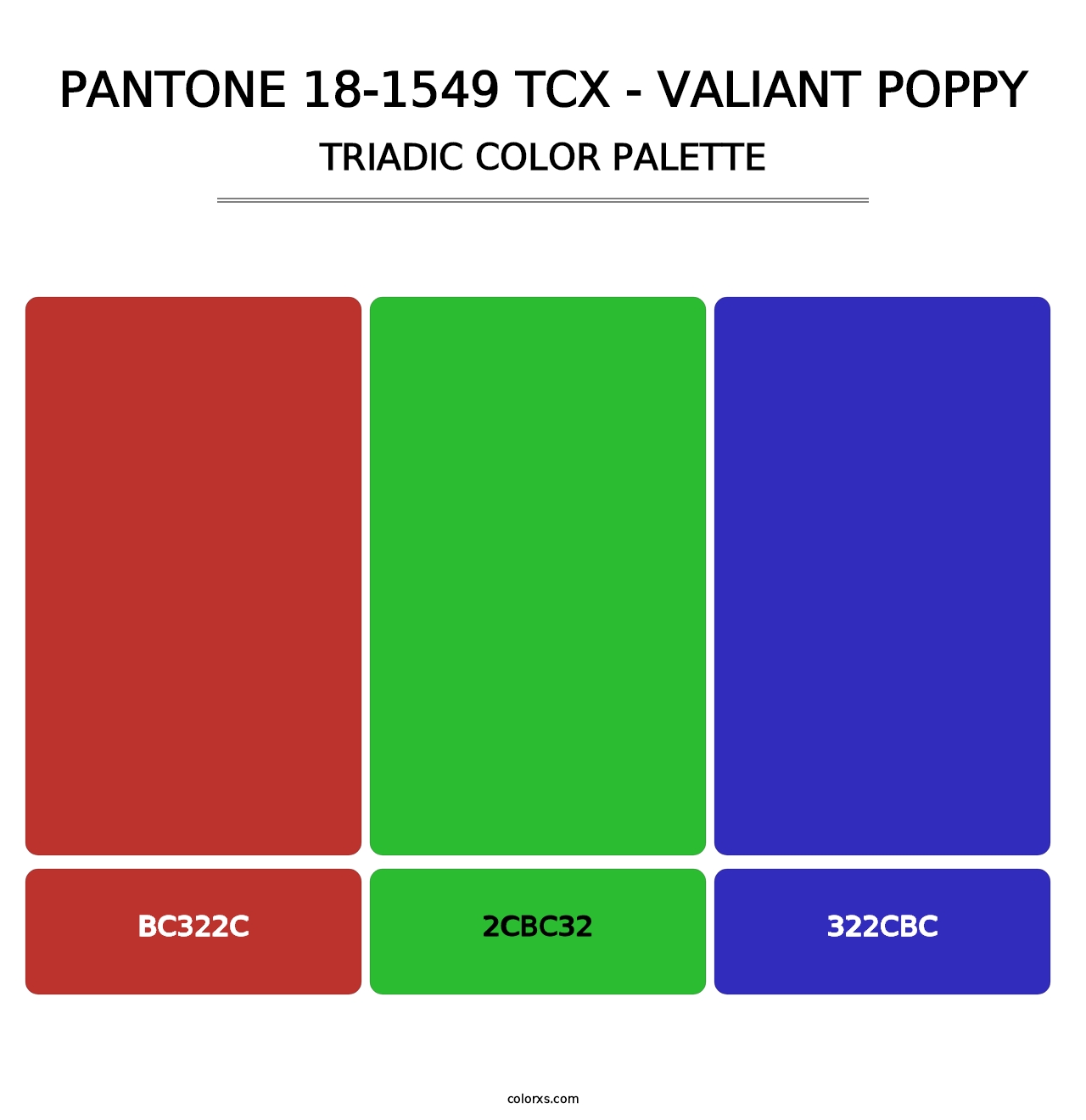 PANTONE 18-1549 TCX - Valiant Poppy - Triadic Color Palette