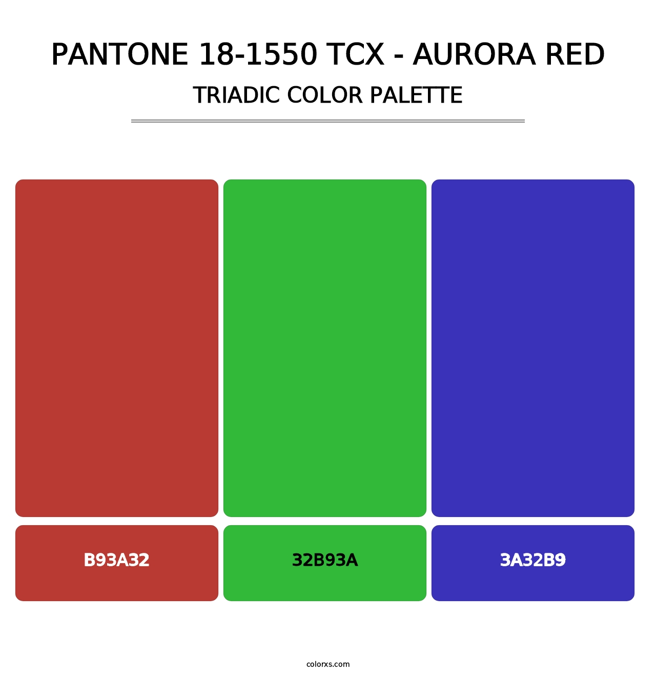 PANTONE 18-1550 TCX - Aurora Red - Triadic Color Palette