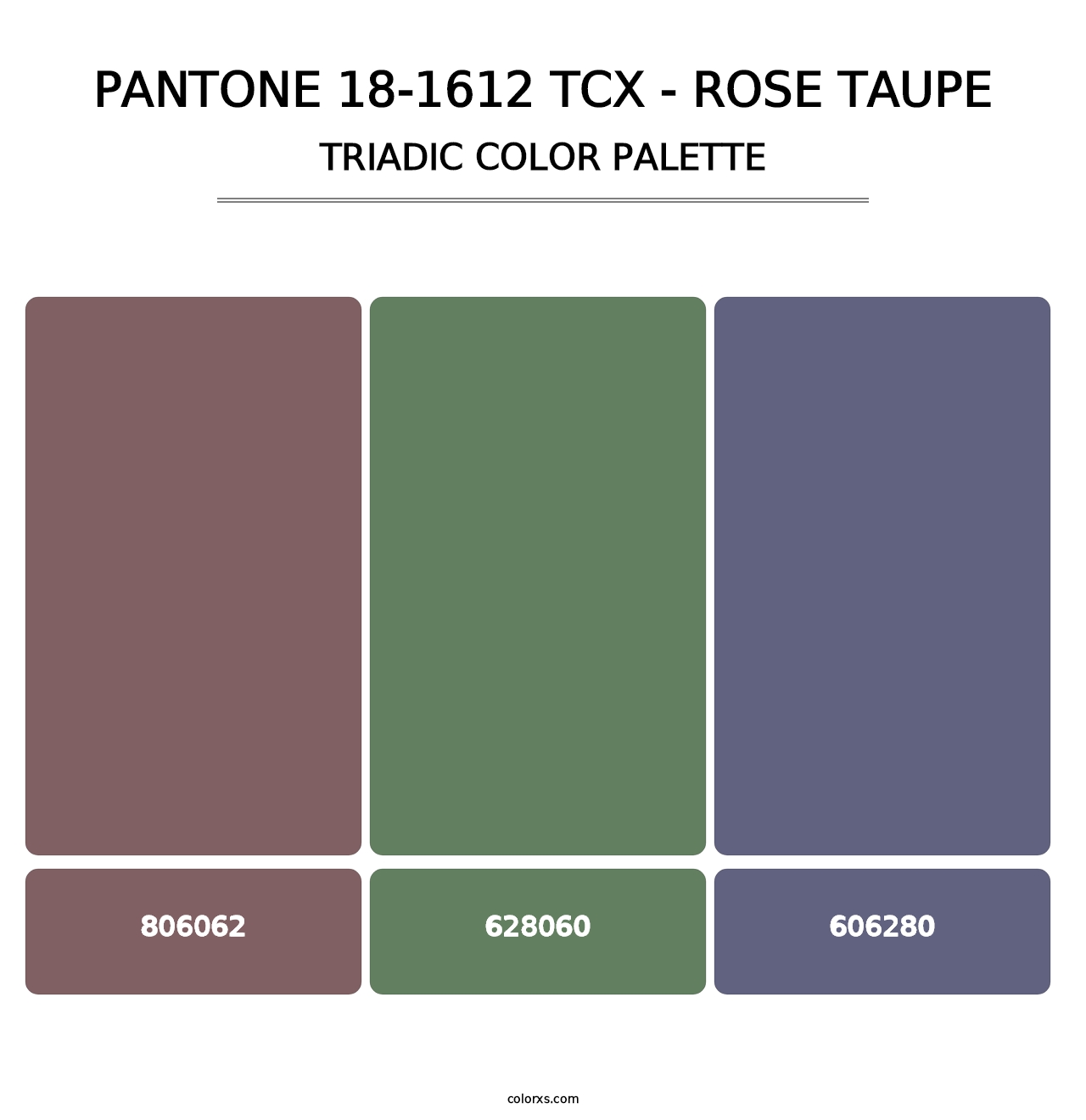 PANTONE 18-1612 TCX - Rose Taupe - Triadic Color Palette
