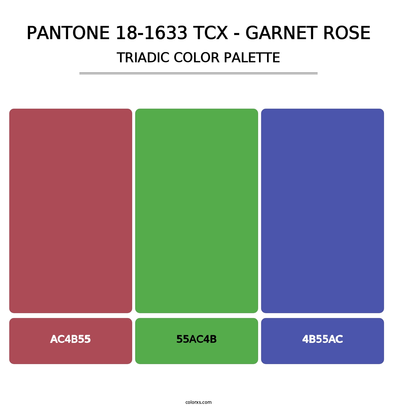 PANTONE 18-1633 TCX - Garnet Rose - Triadic Color Palette