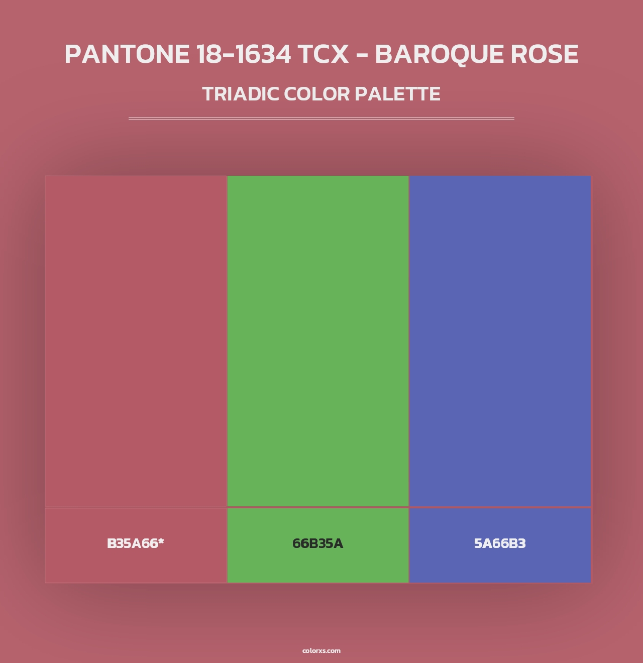 PANTONE 18-1634 TCX - Baroque Rose - Triadic Color Palette