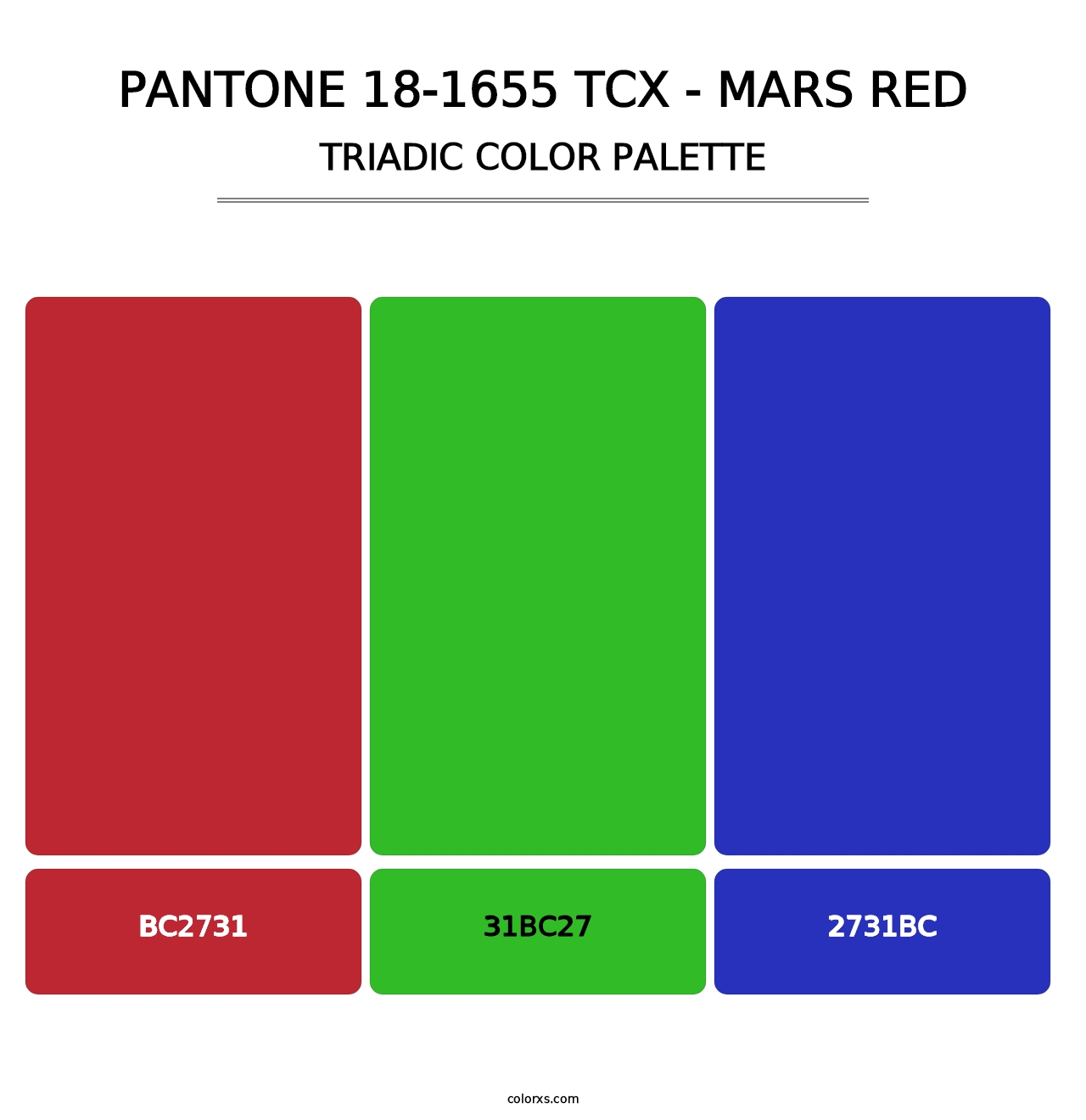 PANTONE 18-1655 TCX - Mars Red - Triadic Color Palette