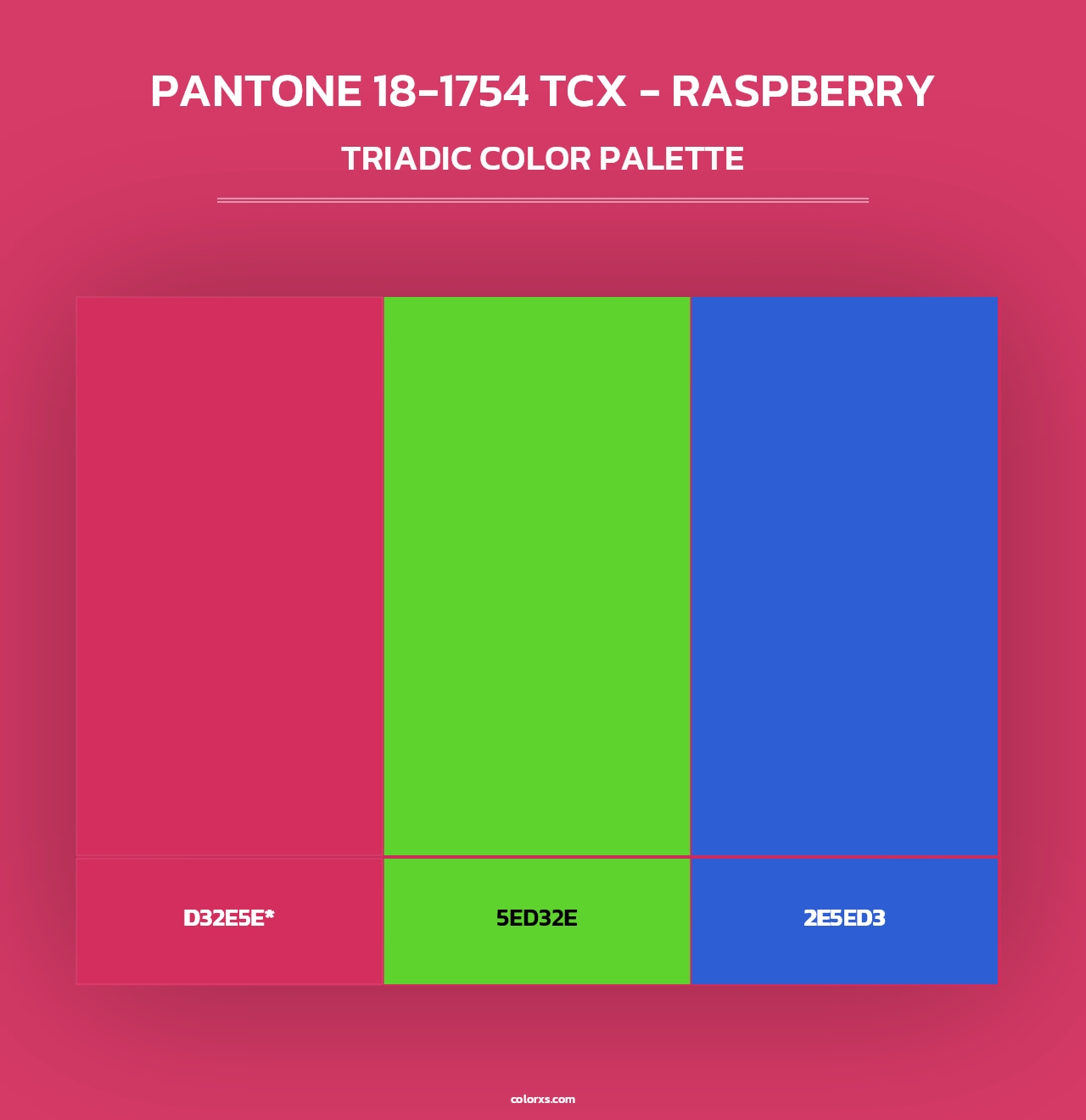 PANTONE 18-1754 TCX - Raspberry - Triadic Color Palette