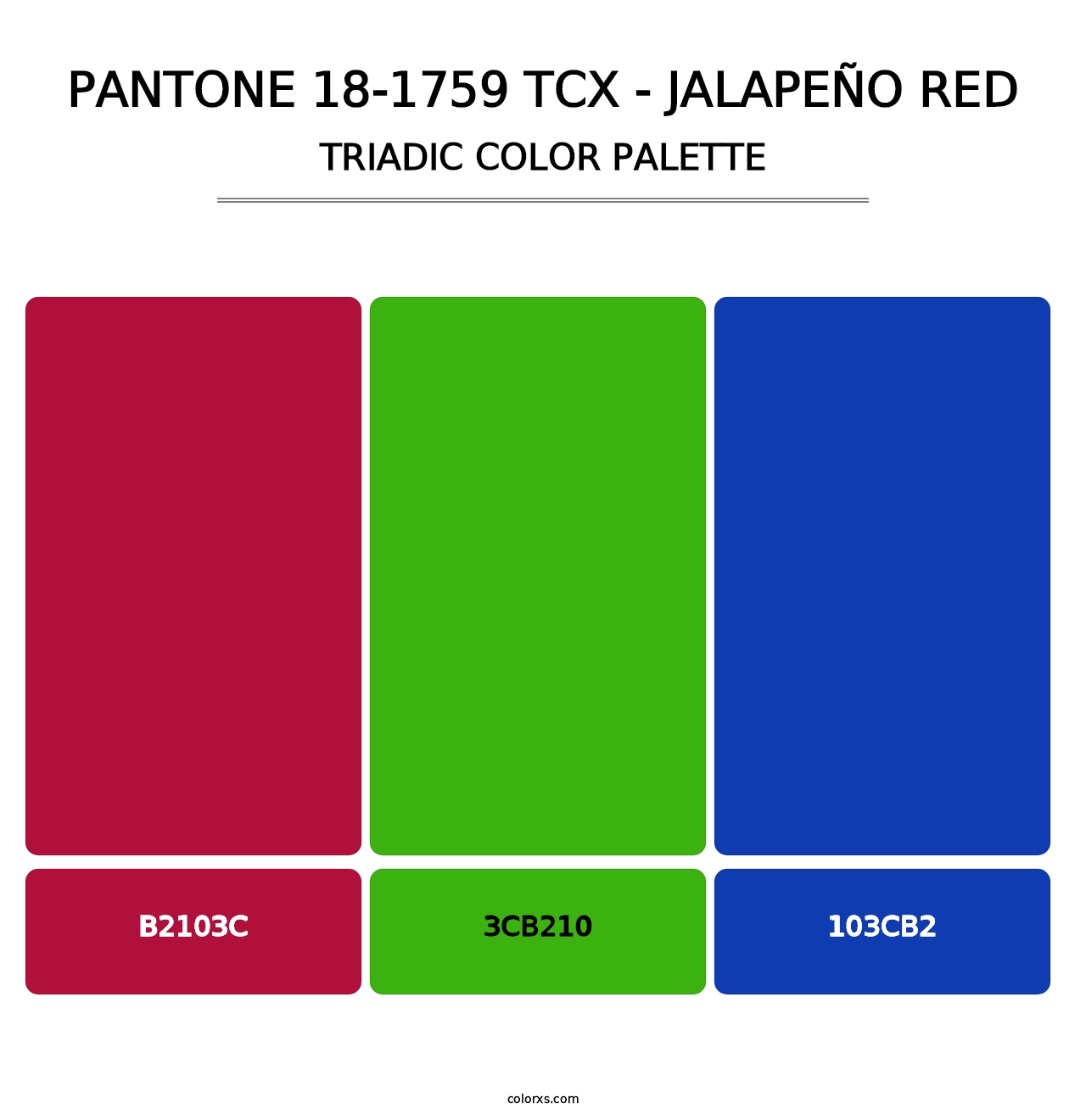 PANTONE 18-1759 TCX - Jalapeño Red - Triadic Color Palette