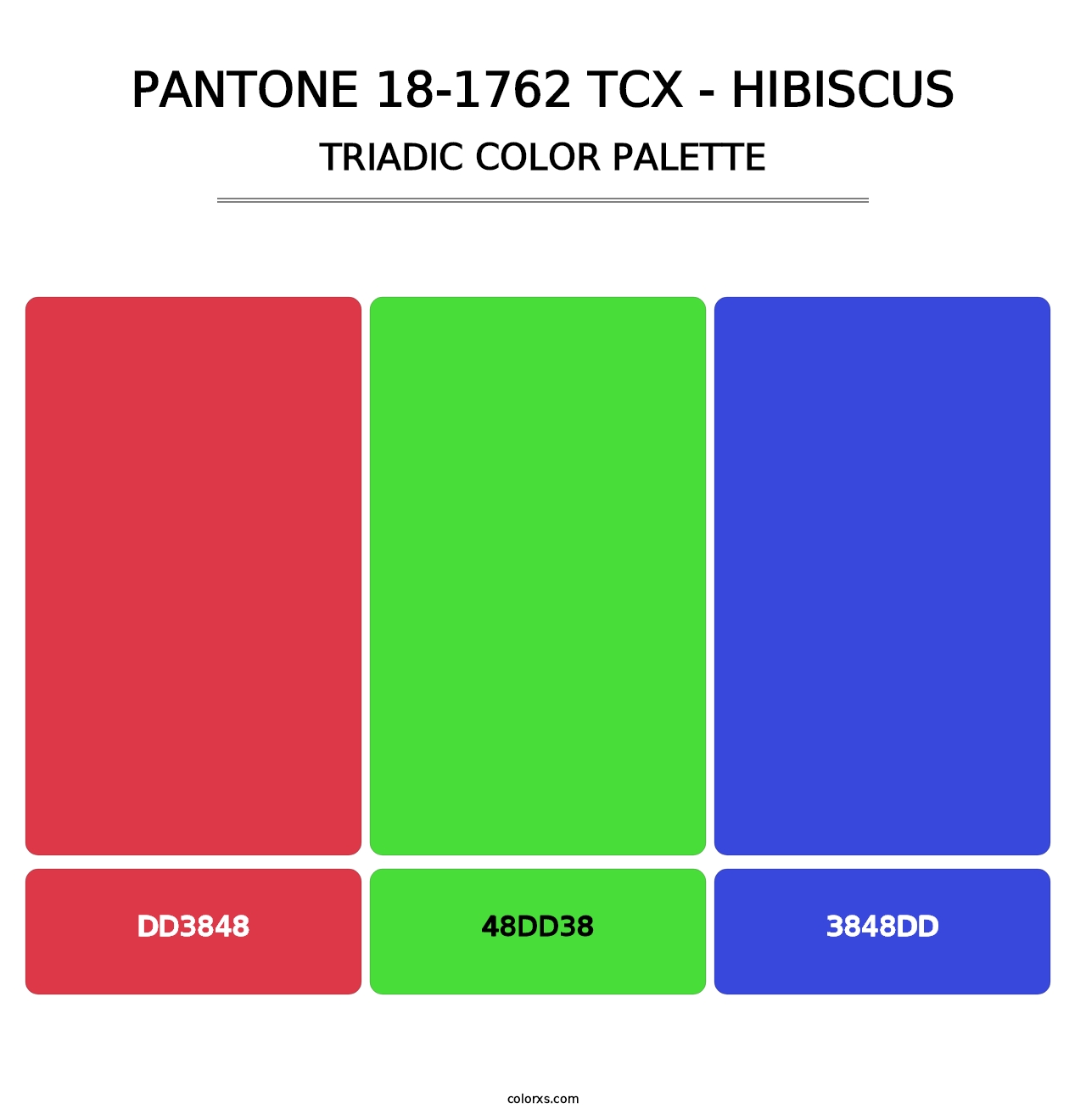 PANTONE 18-1762 TCX - Hibiscus - Triadic Color Palette