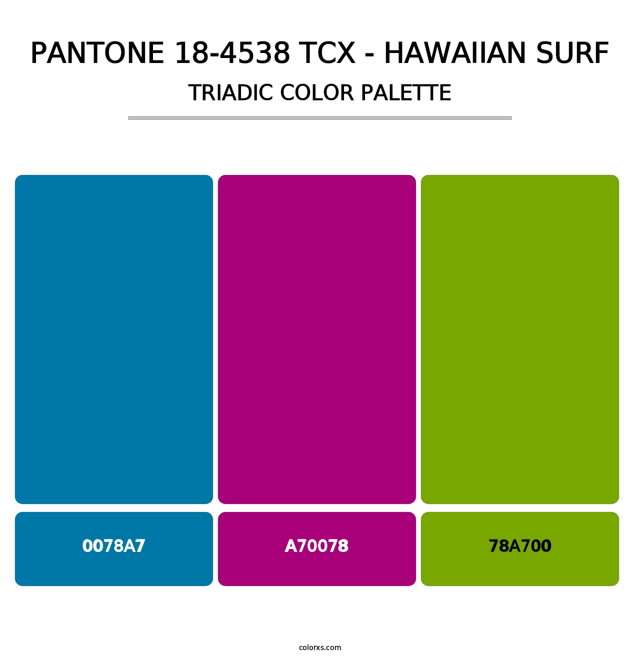 PANTONE 18-4538 TCX - Hawaiian Surf - Triadic Color Palette