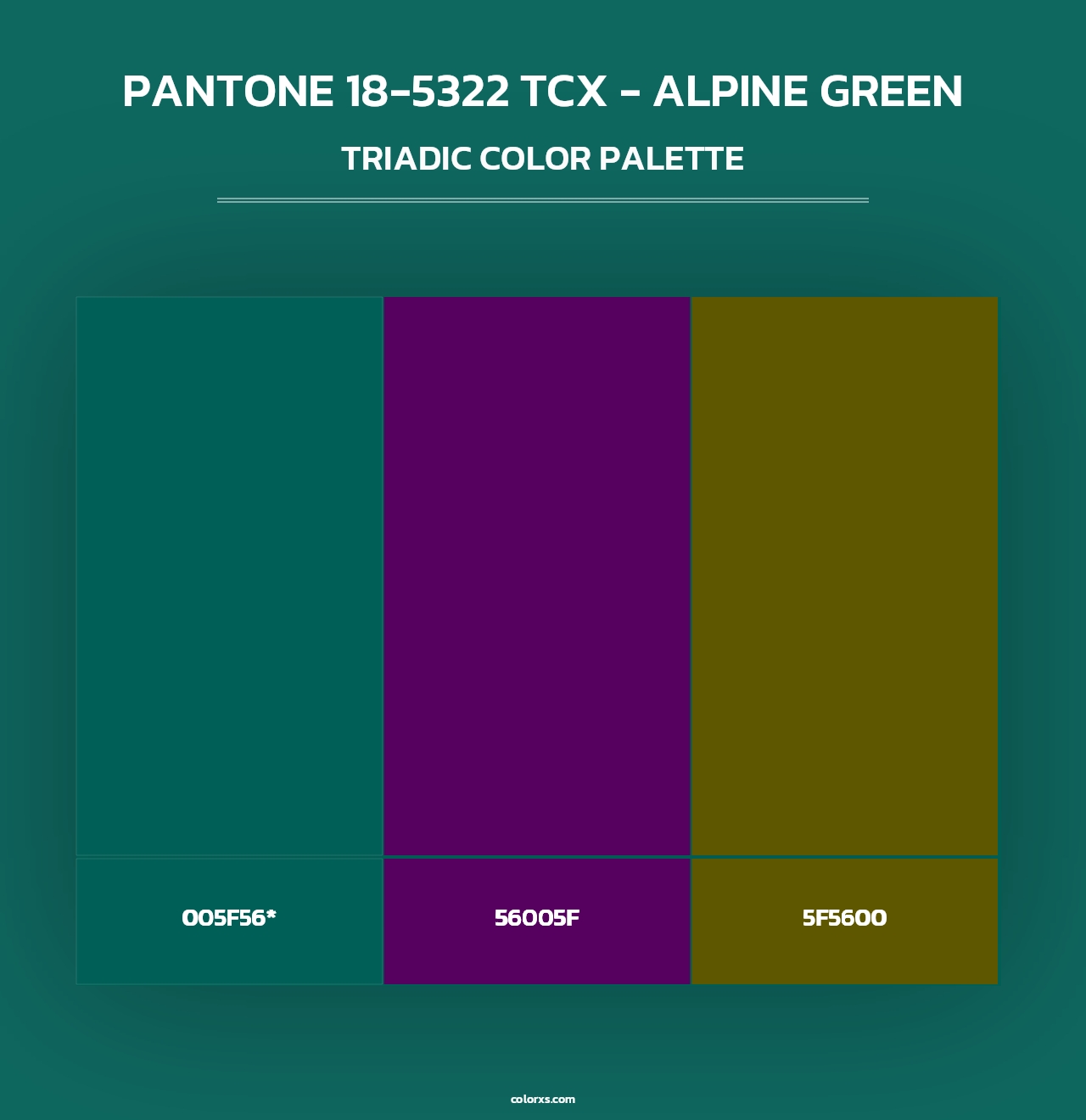 PANTONE 18-5322 TCX - Alpine Green - Triadic Color Palette