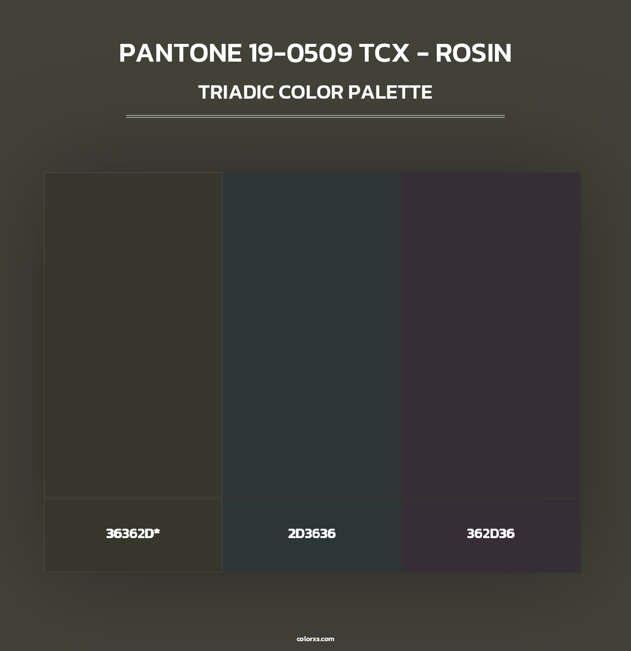 PANTONE 19-0509 TCX - Rosin - Triadic Color Palette