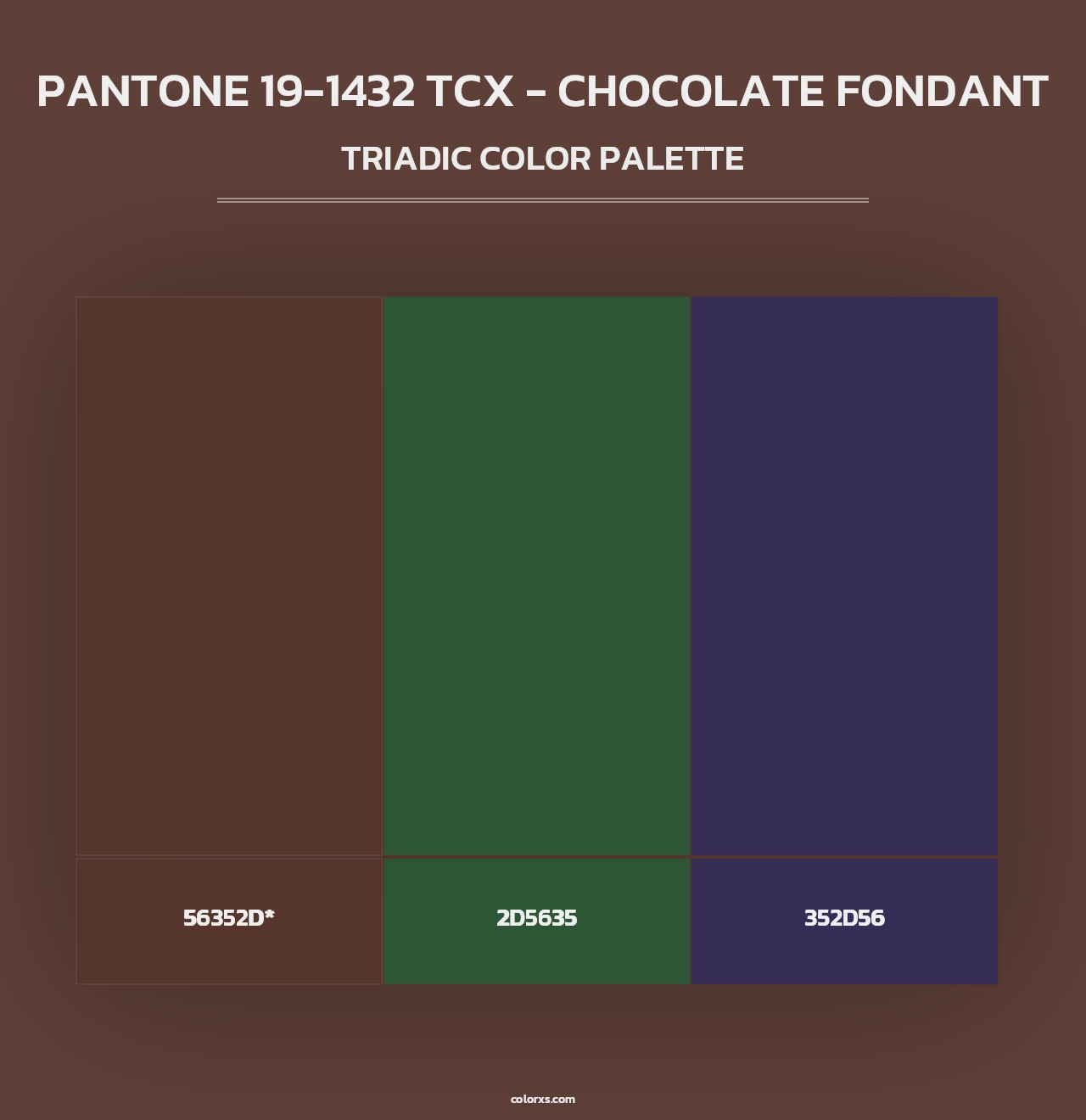 PANTONE 19-1432 TCX - Chocolate Fondant - Triadic Color Palette
