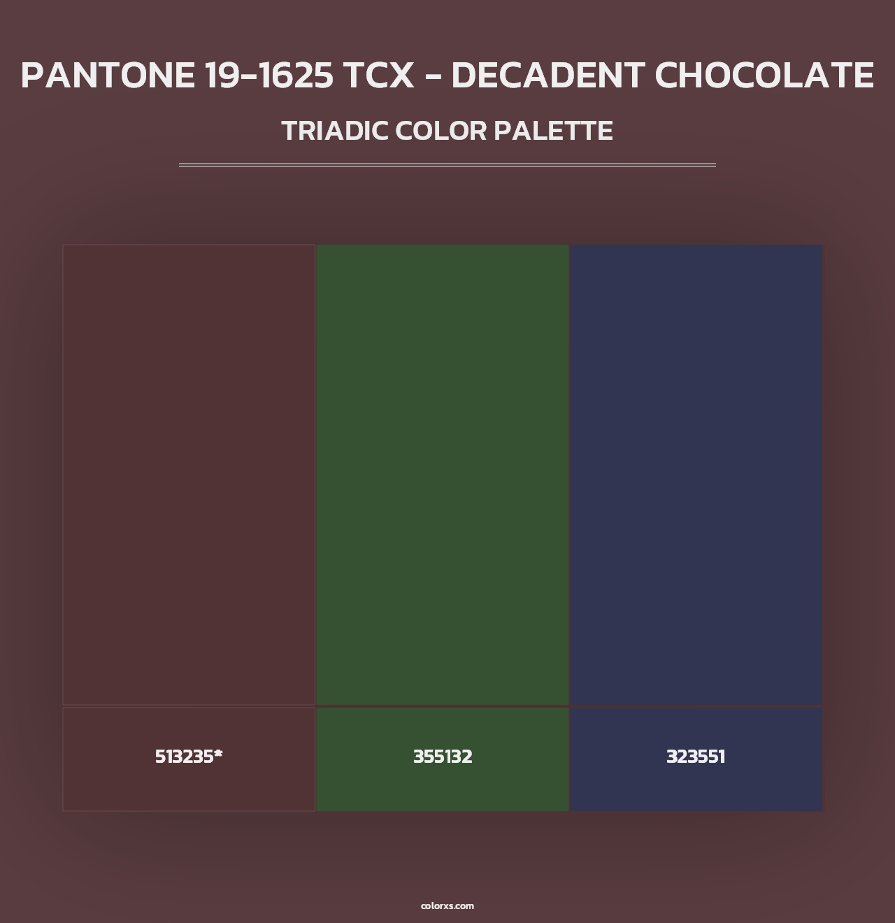 PANTONE 19-1625 TCX - Decadent Chocolate - Triadic Color Palette