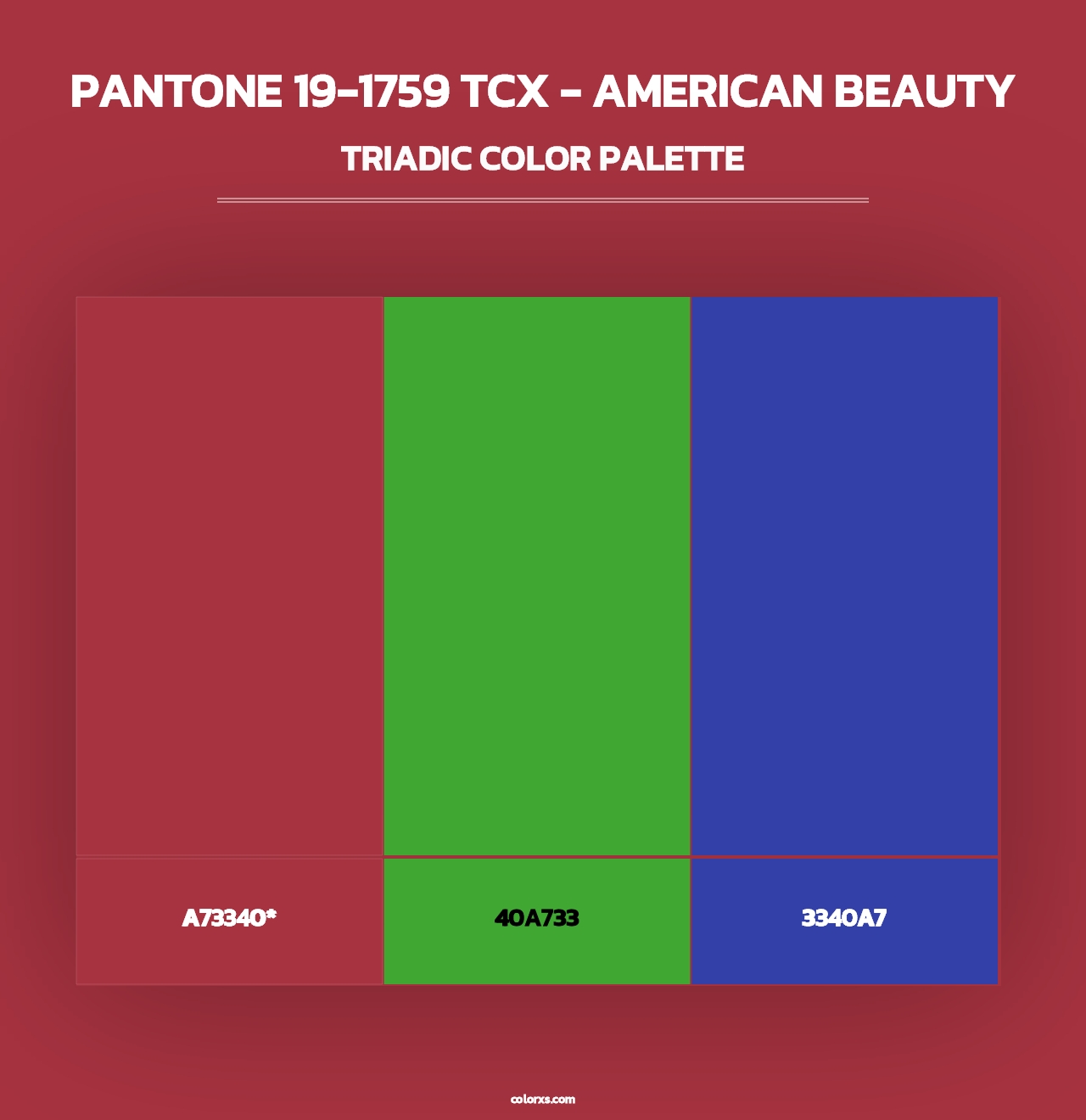 PANTONE 19-1759 TCX - American Beauty - Triadic Color Palette