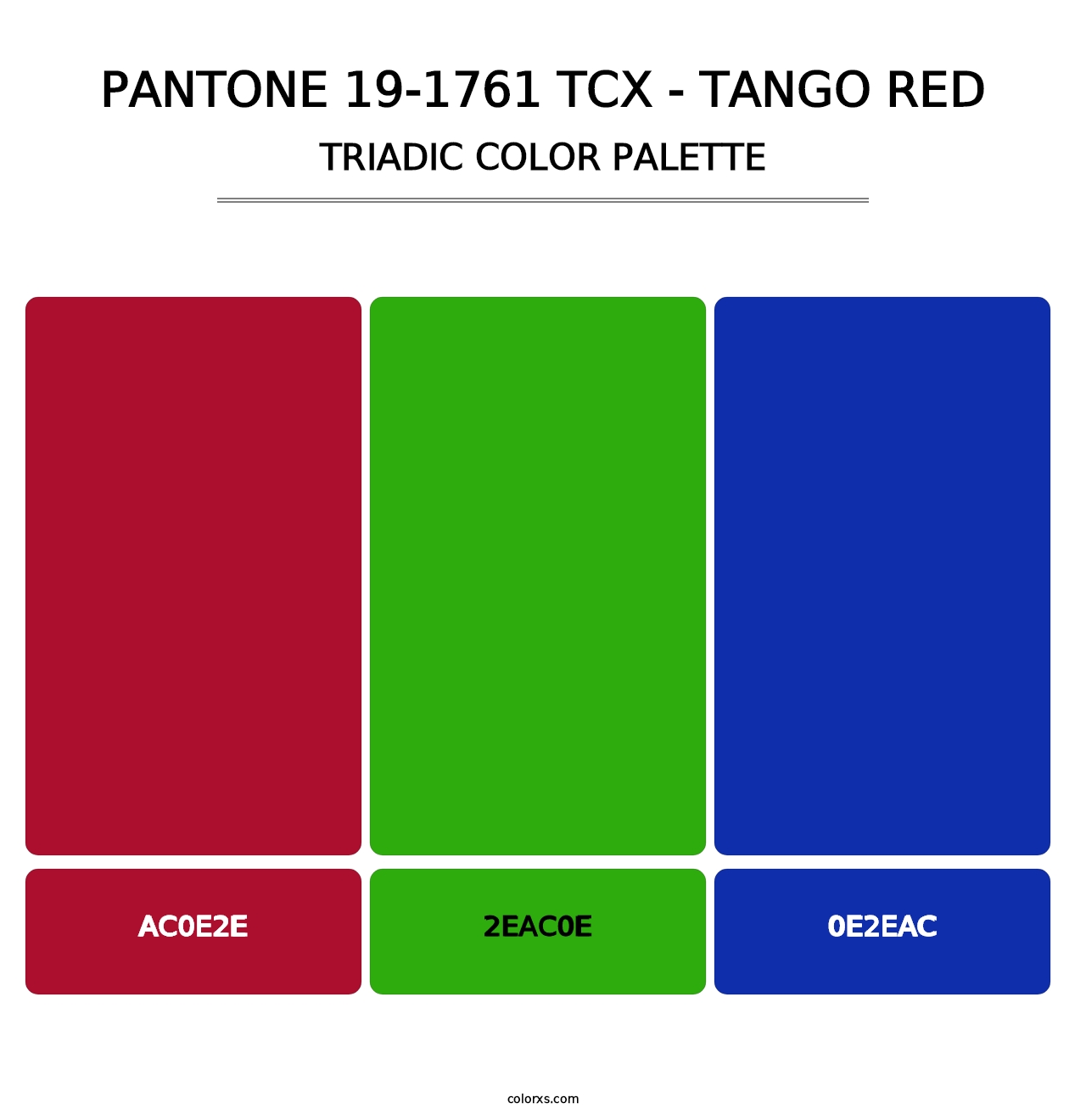 PANTONE 19-1761 TCX - Tango Red - Triadic Color Palette
