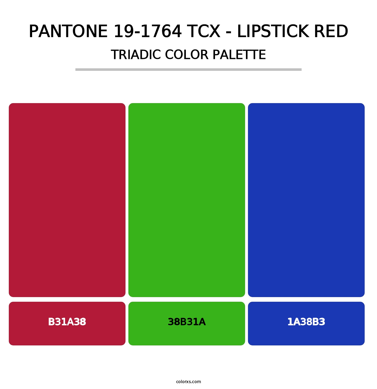 PANTONE 19-1764 TCX - Lipstick Red - Triadic Color Palette