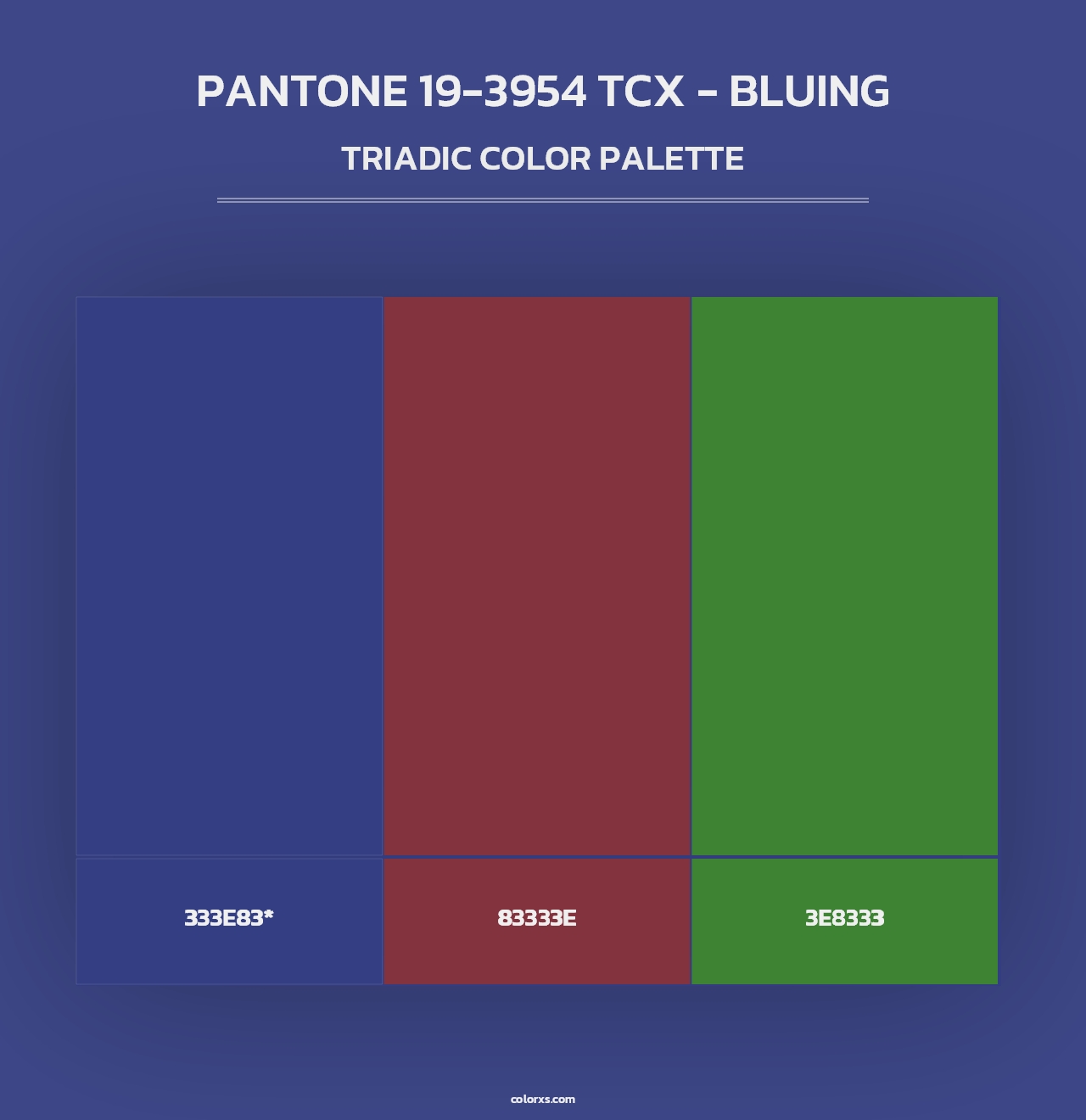 PANTONE 19-3954 TCX - Bluing - Triadic Color Palette